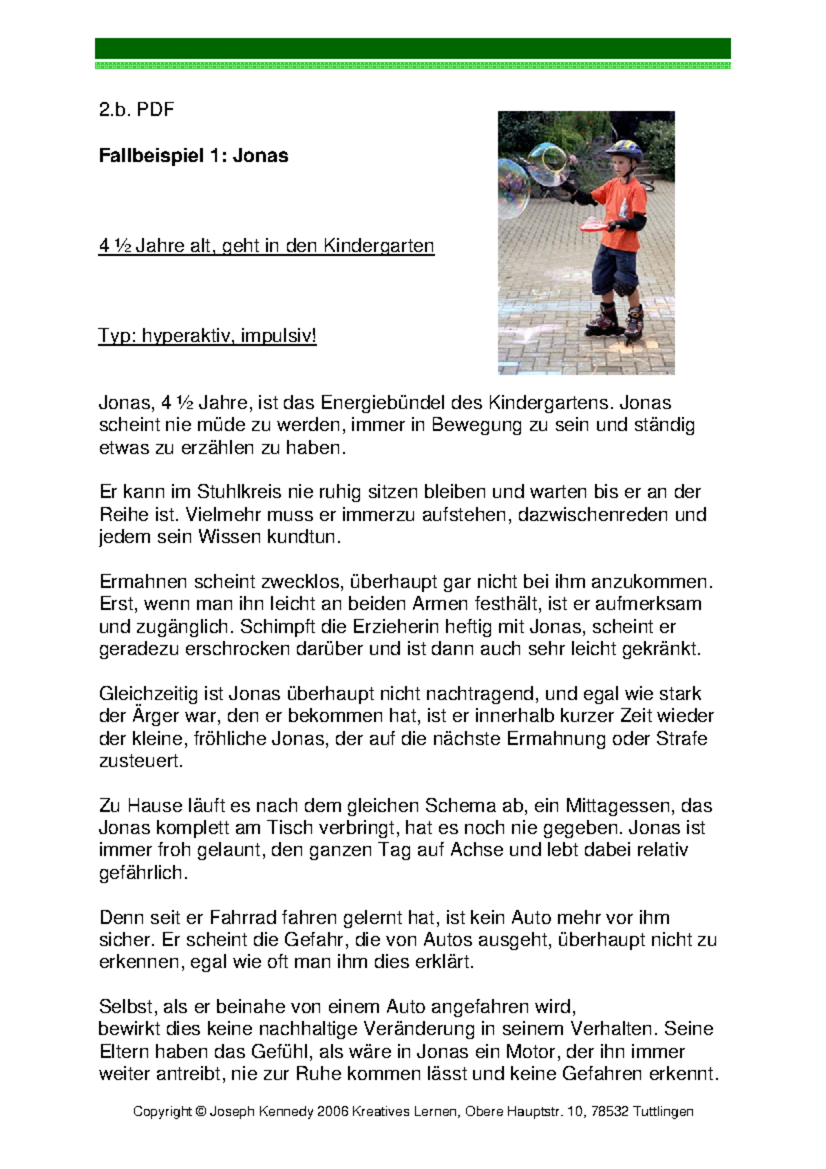 2 b Jonas - Sommer - PDF Fallbeispiel 1: Jonas 4 ½ Jahre alt, geht in