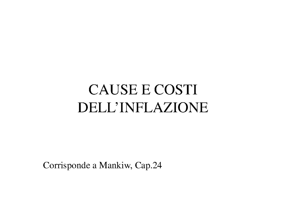 Macro 30 - Inflazione - CAUSE E COSTI DELL’INFLAZIONE Corrisponde A ...