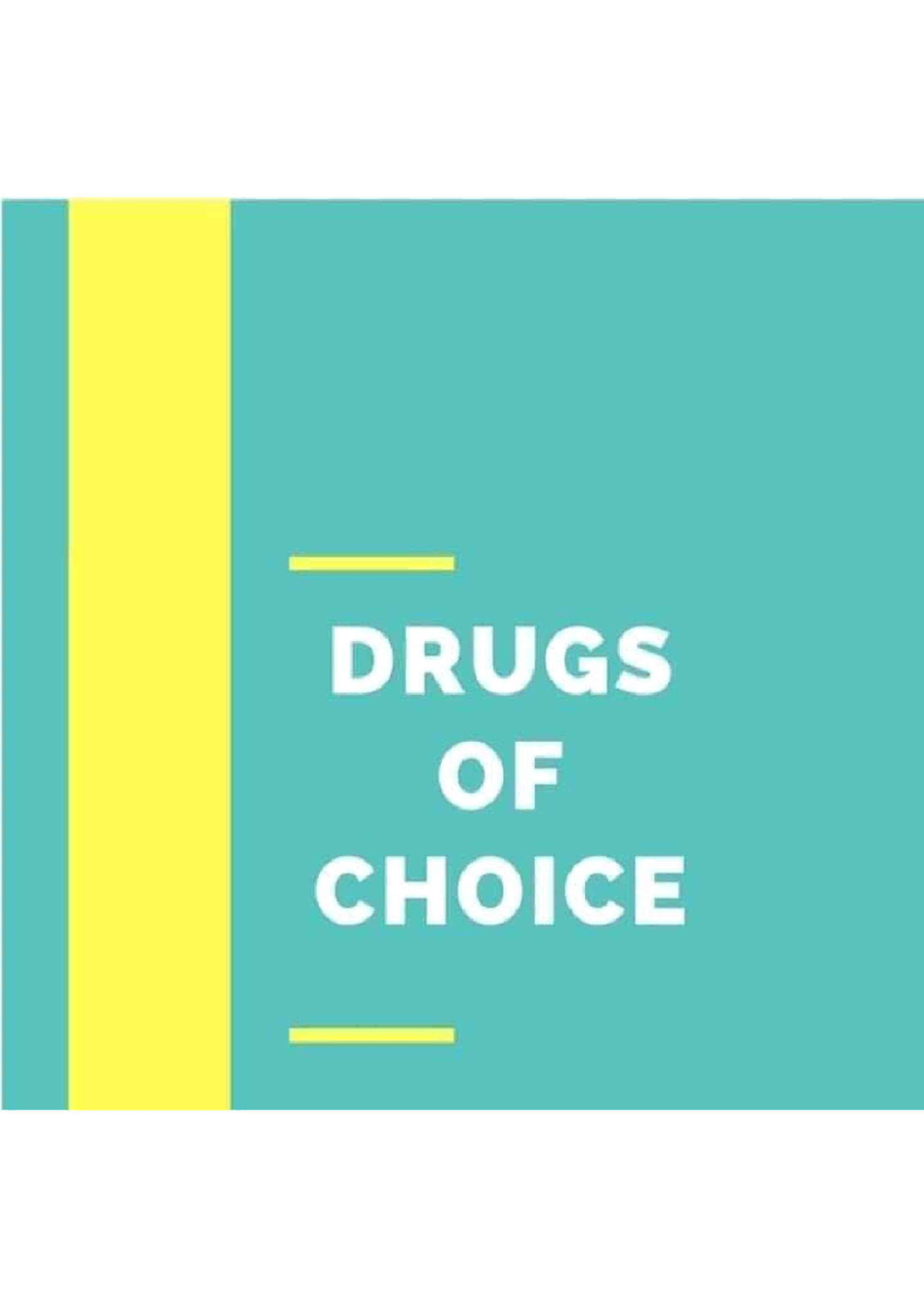 Drugs of Choice - Pharmacology - Studocu