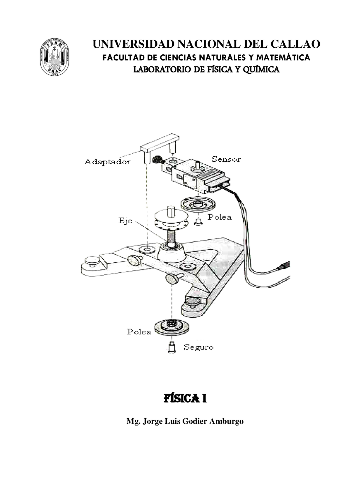 Fisica-I - Guias De Laboratorio De Fisica - UNIVERSIDAD NACIONAL DEL ...