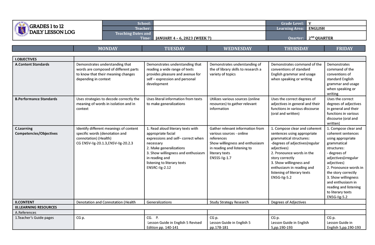 DLL English 5 Q2 W7 - GRADES 1 to 12 DAILY LESSON LOG School: Grade ...