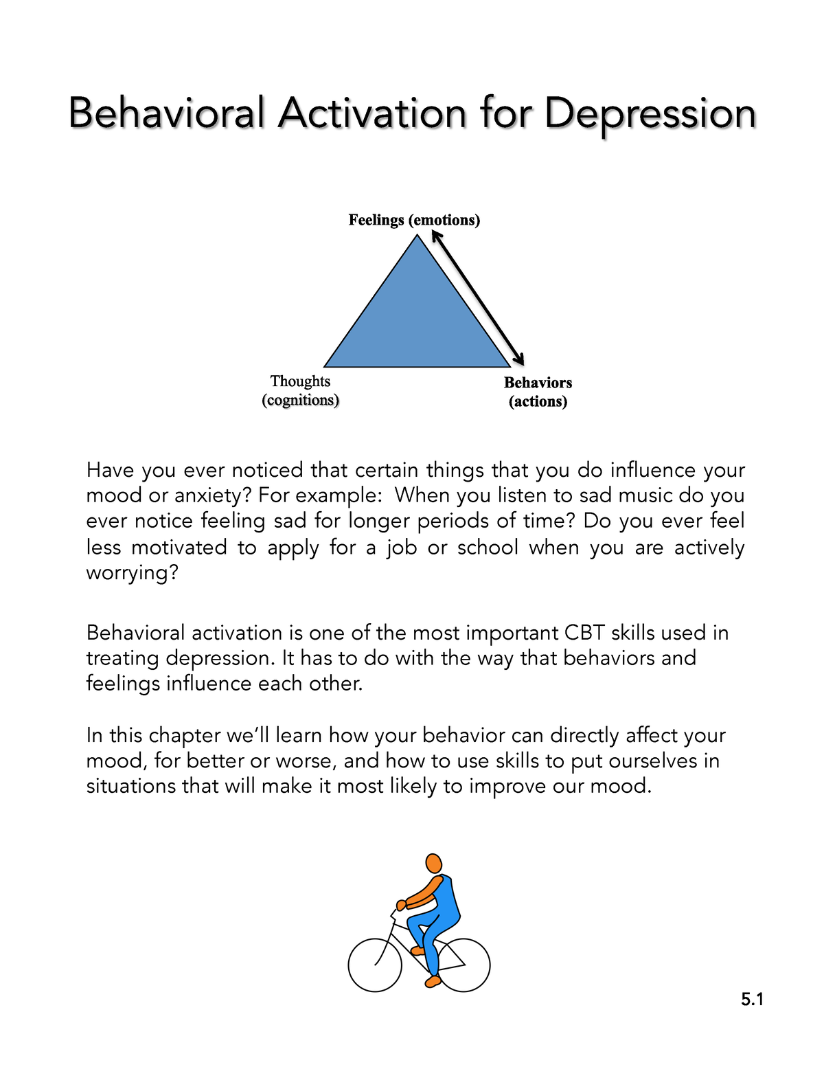 Behavioral Activation Is One Of The Most Important Cbt