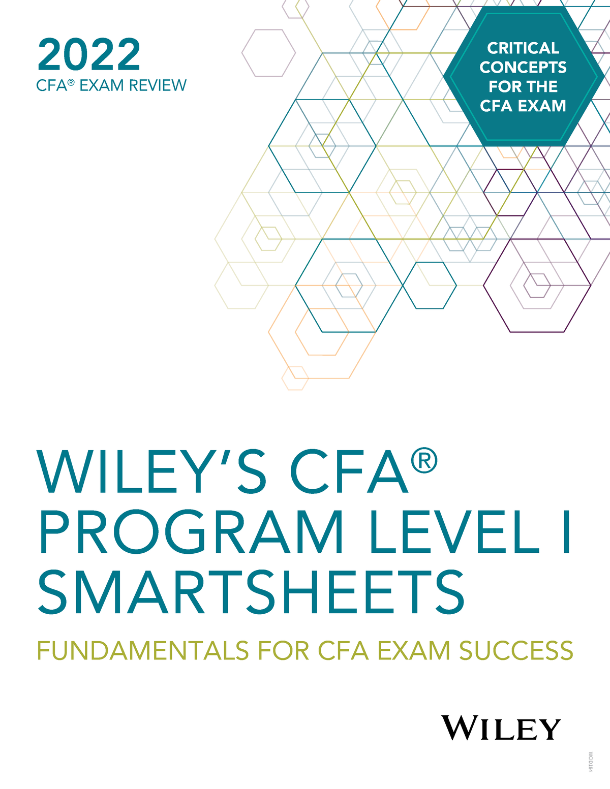 CFA Level I Smart Sheet 2022 Wiley WILEY’S CFA ® PROGRAM LEVEL I