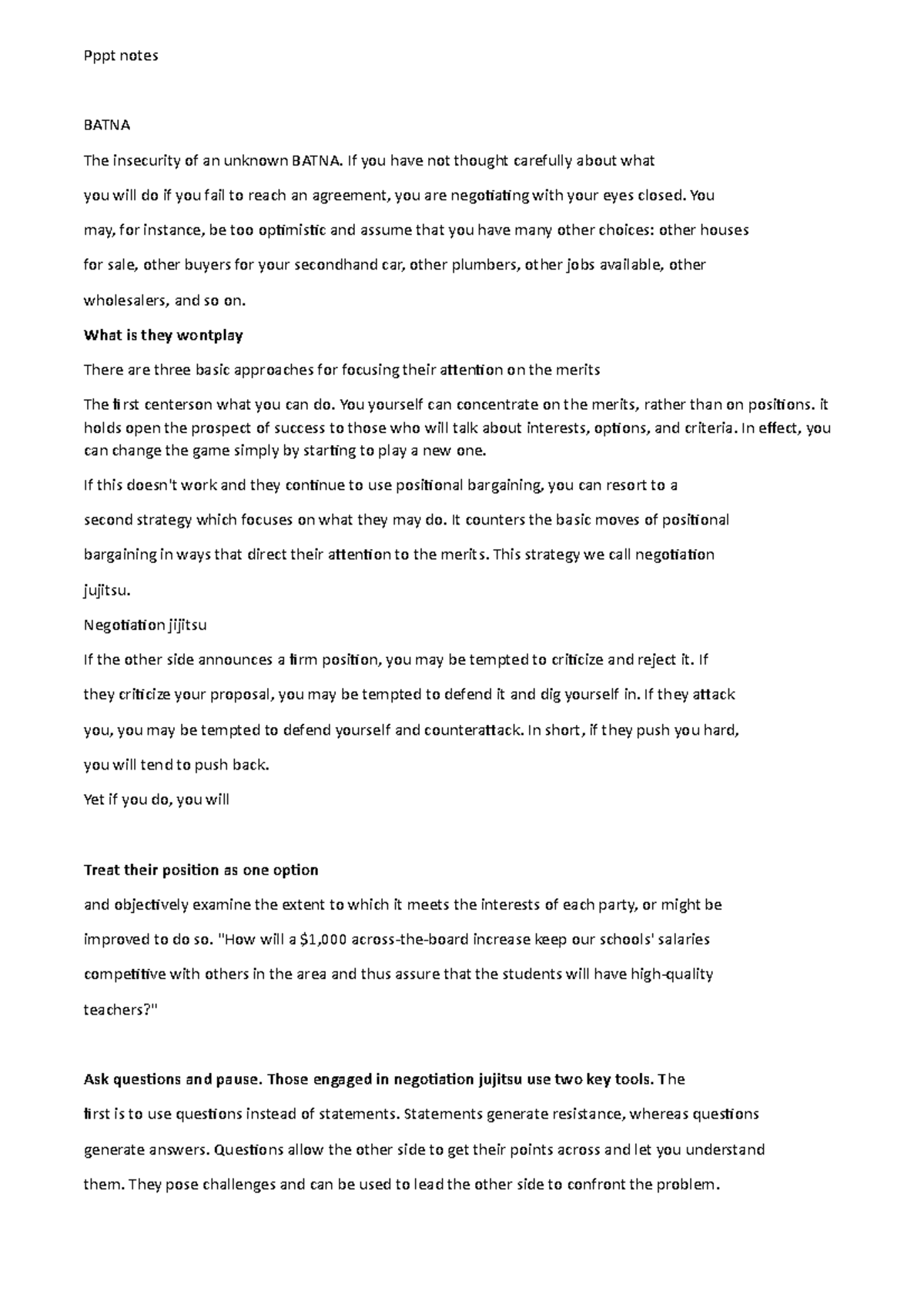 Batna - Pppt notes BATNA The insecurity of an unknown BATNA. If you ...