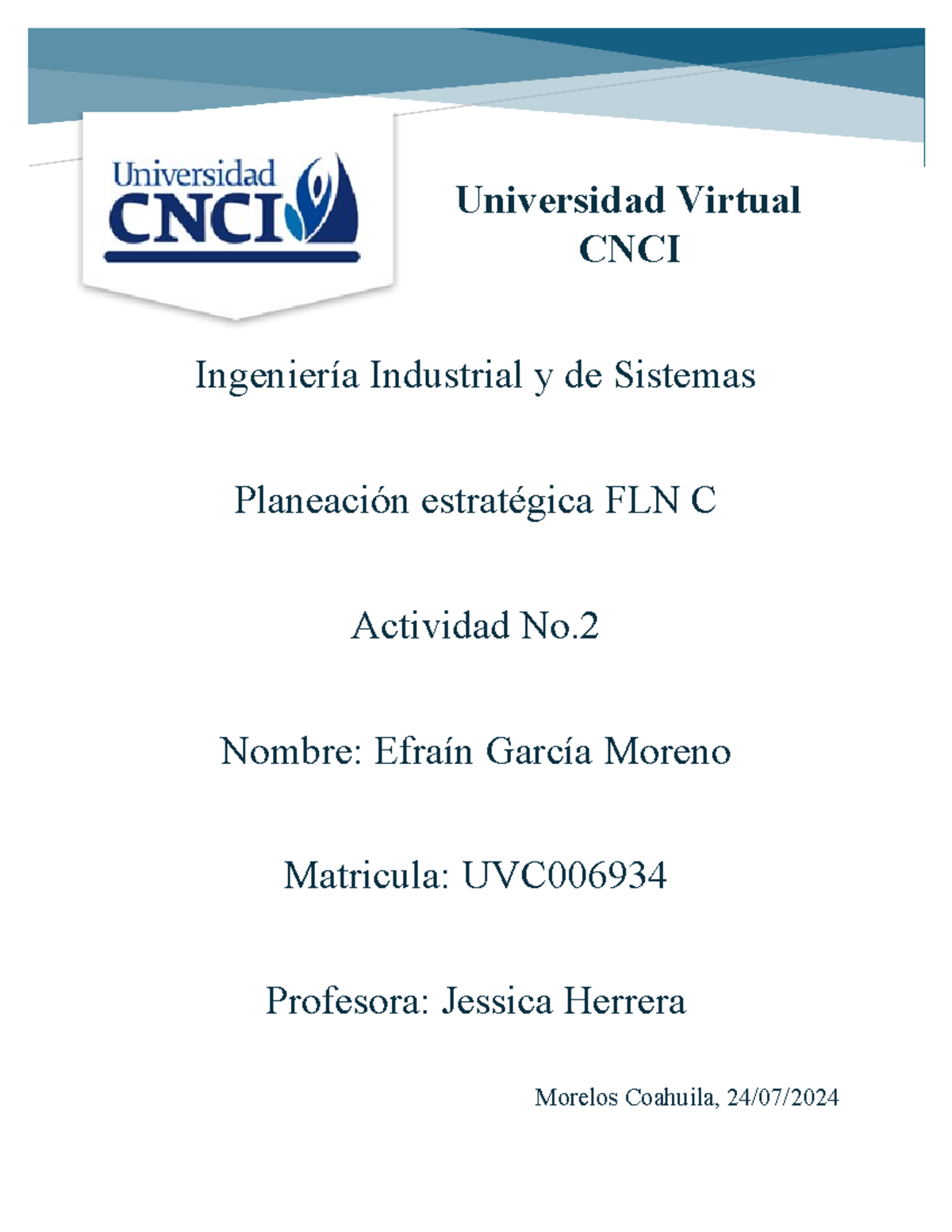 Planeación Estratégica FLN C Act. 2 - Universidad Virtual CNCI ...