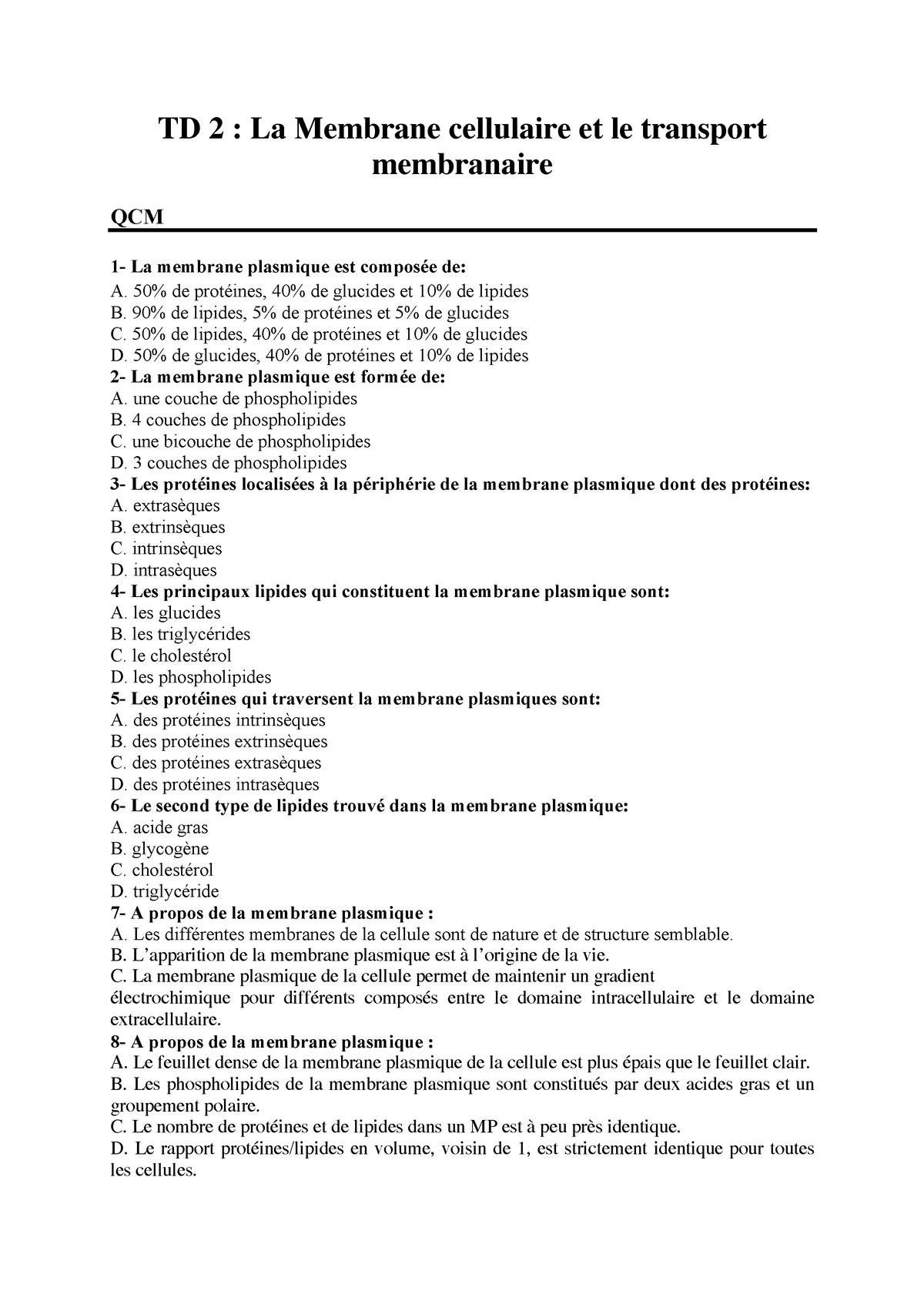 A) Structure du double feuillet de lipidique composant les membranes