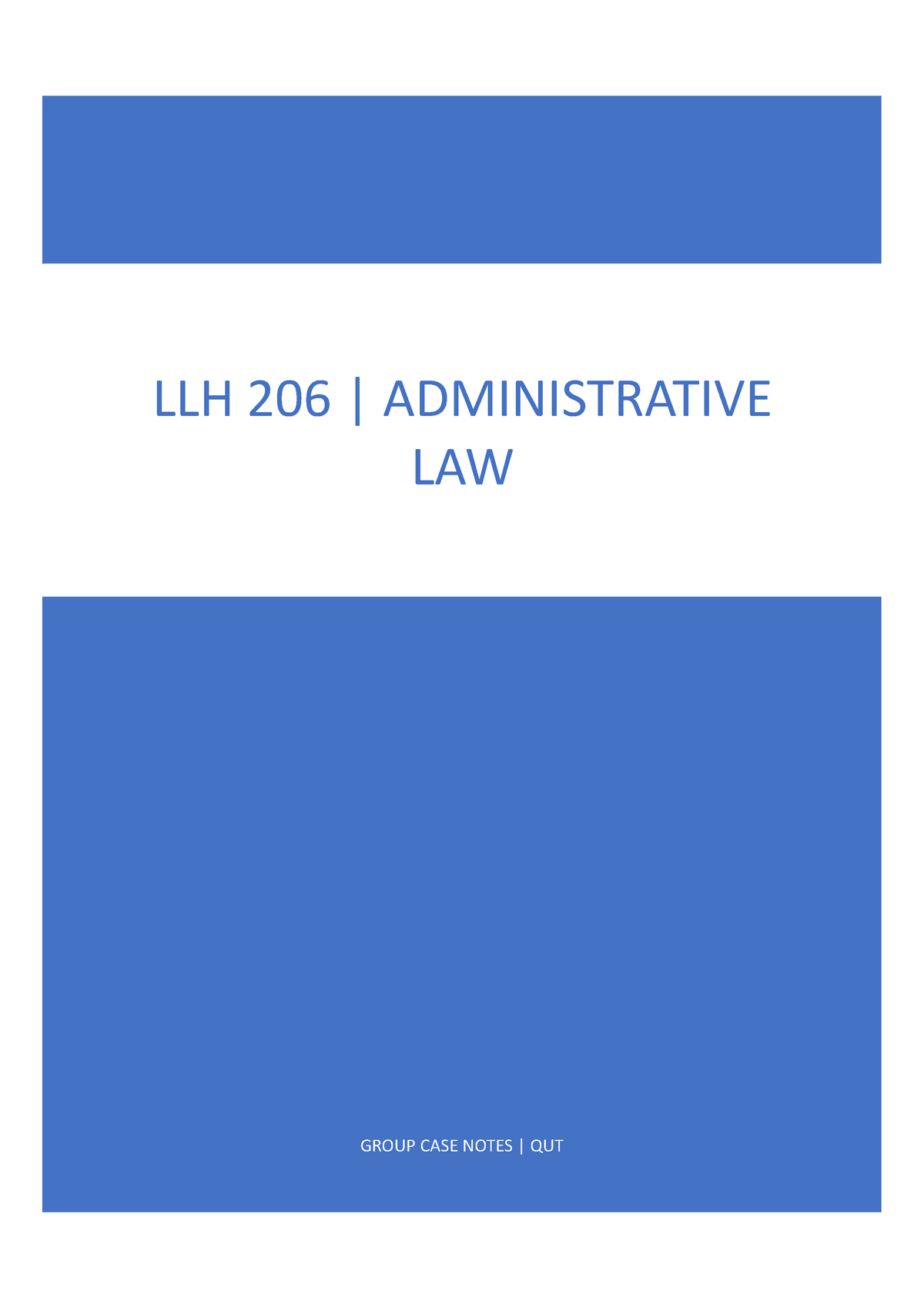 LLH 206 Administrative Law - Case Notes - GROUP CASE NOTES | QUT LLH ...