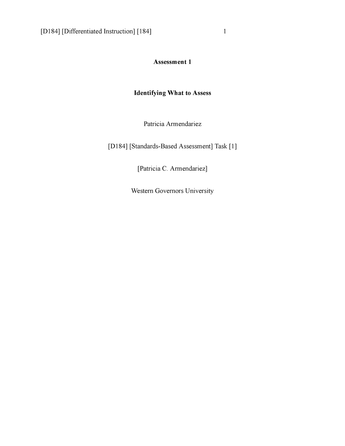 D184 Task 1 Identifying What To Assess Patricia Armendariez - [d184 