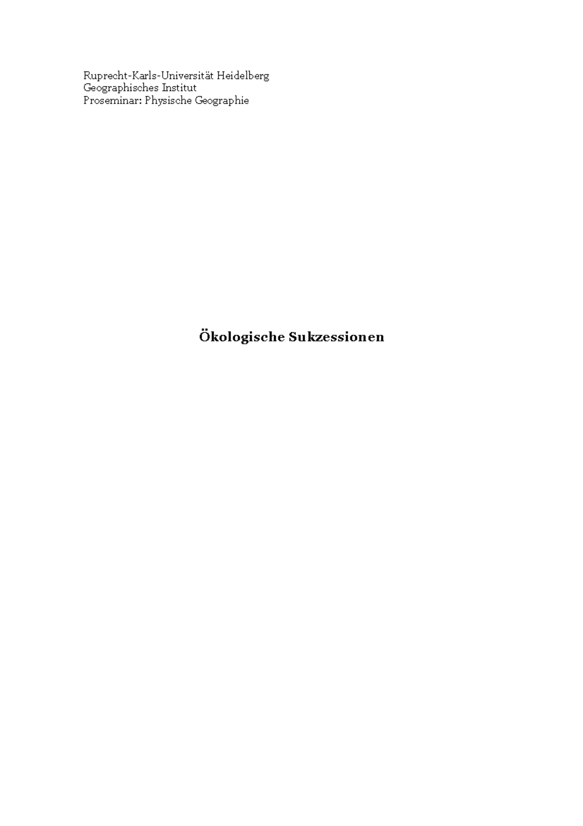 Hausarbeit Ökologische Sukzessionen - Ruprecht-Karls-Universität