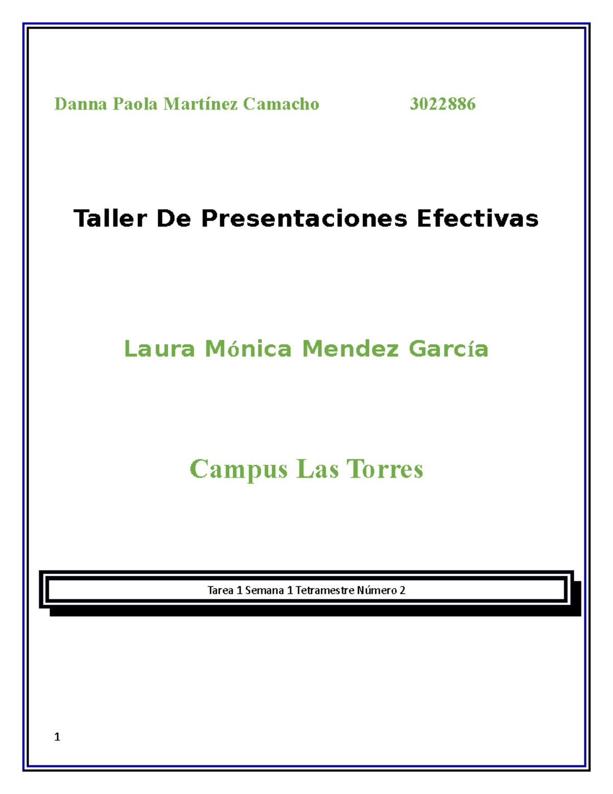 Semana 1 taller de comunicacion efectiva - Danna Paola Martínez Camacho ...