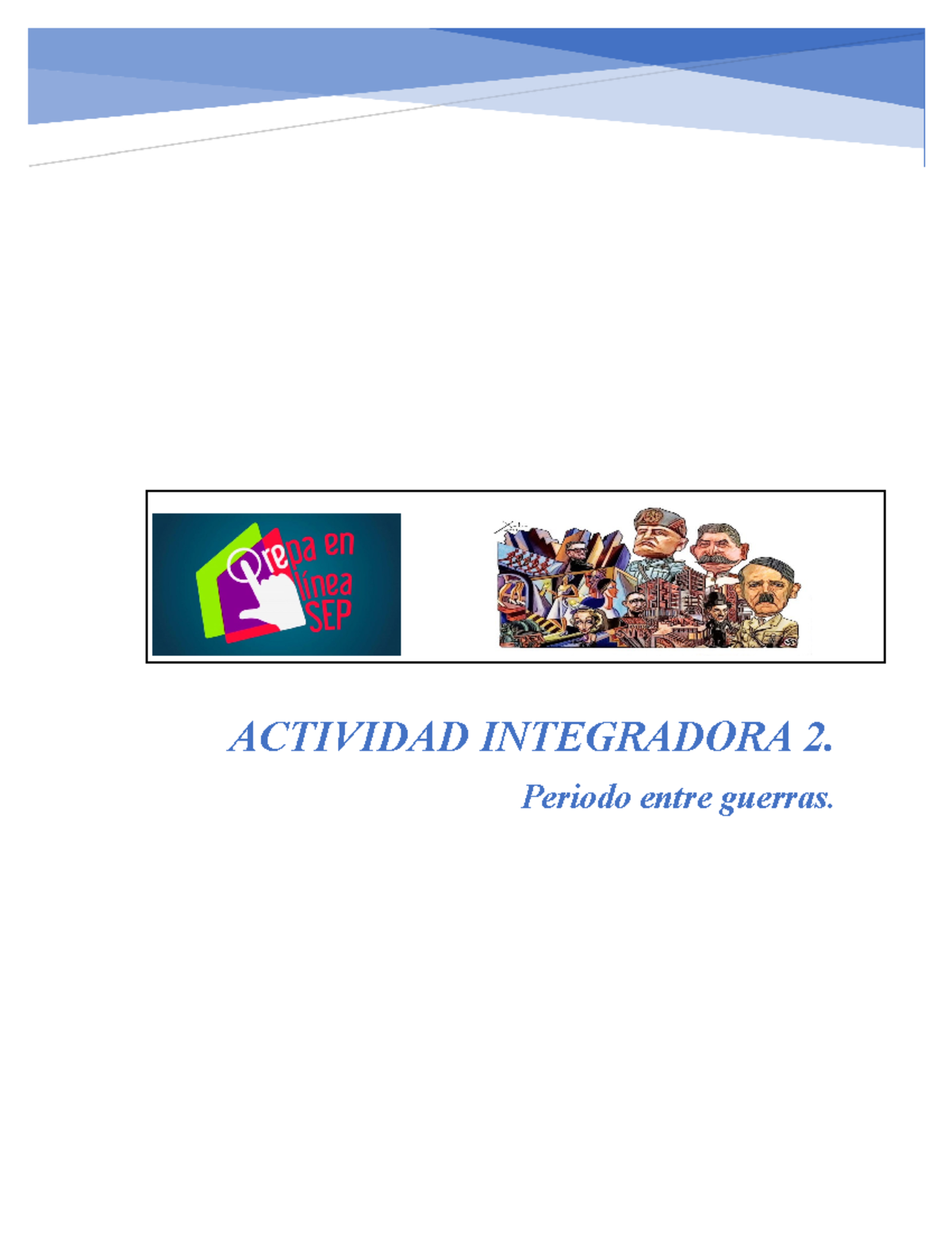 ACT INT 2 MOD 10 - ACT INT 2 MOD 10 - ACTIVIDAD INTEGRADORA 2. Periodo ...