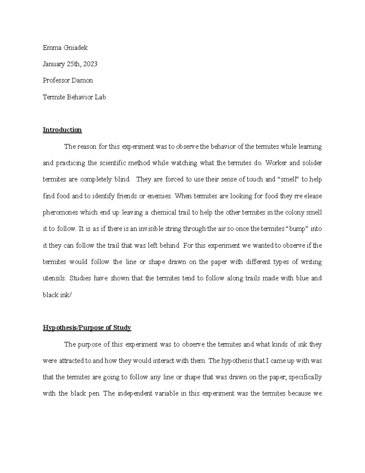 Termite Lab Report - Emma Gniadek January 25th, 2023 Professor Damon ...