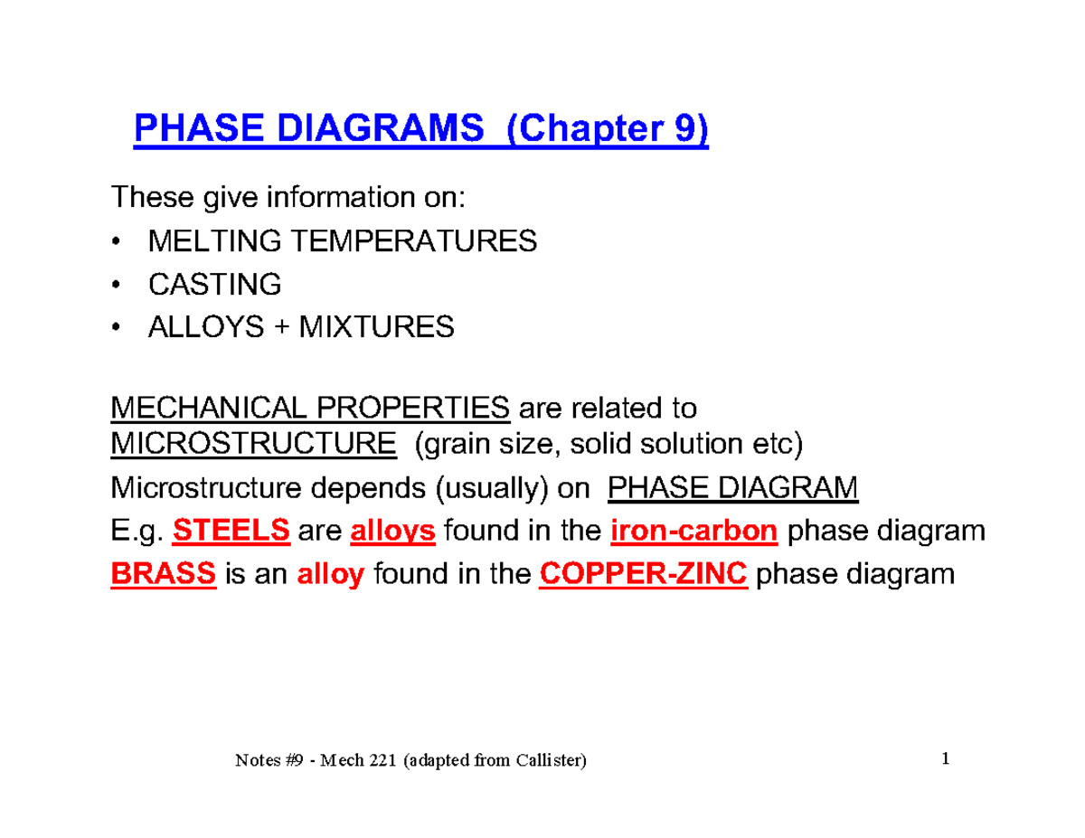 9 Lecture note PHASE DIAGRAMS (Chapter 9) These give information on