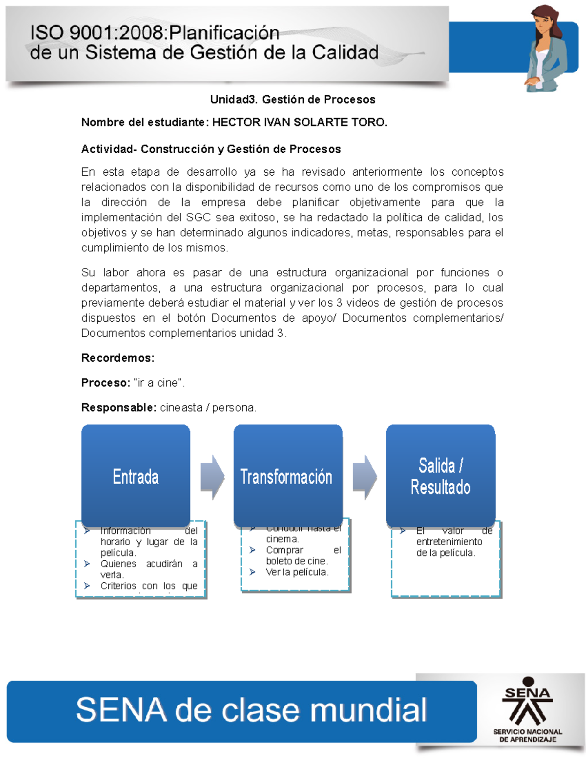 Actividad Semana 3 - ISO 9001 - Unidad3. Gestión de Procesos Nombre del ...