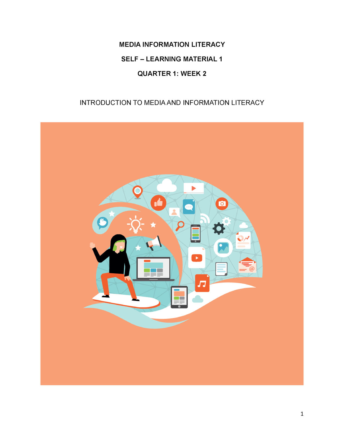 MIL-Q1-WK2 - MIL Lecture Notes - MEDIA INFORMATION LITERACY SELF ...