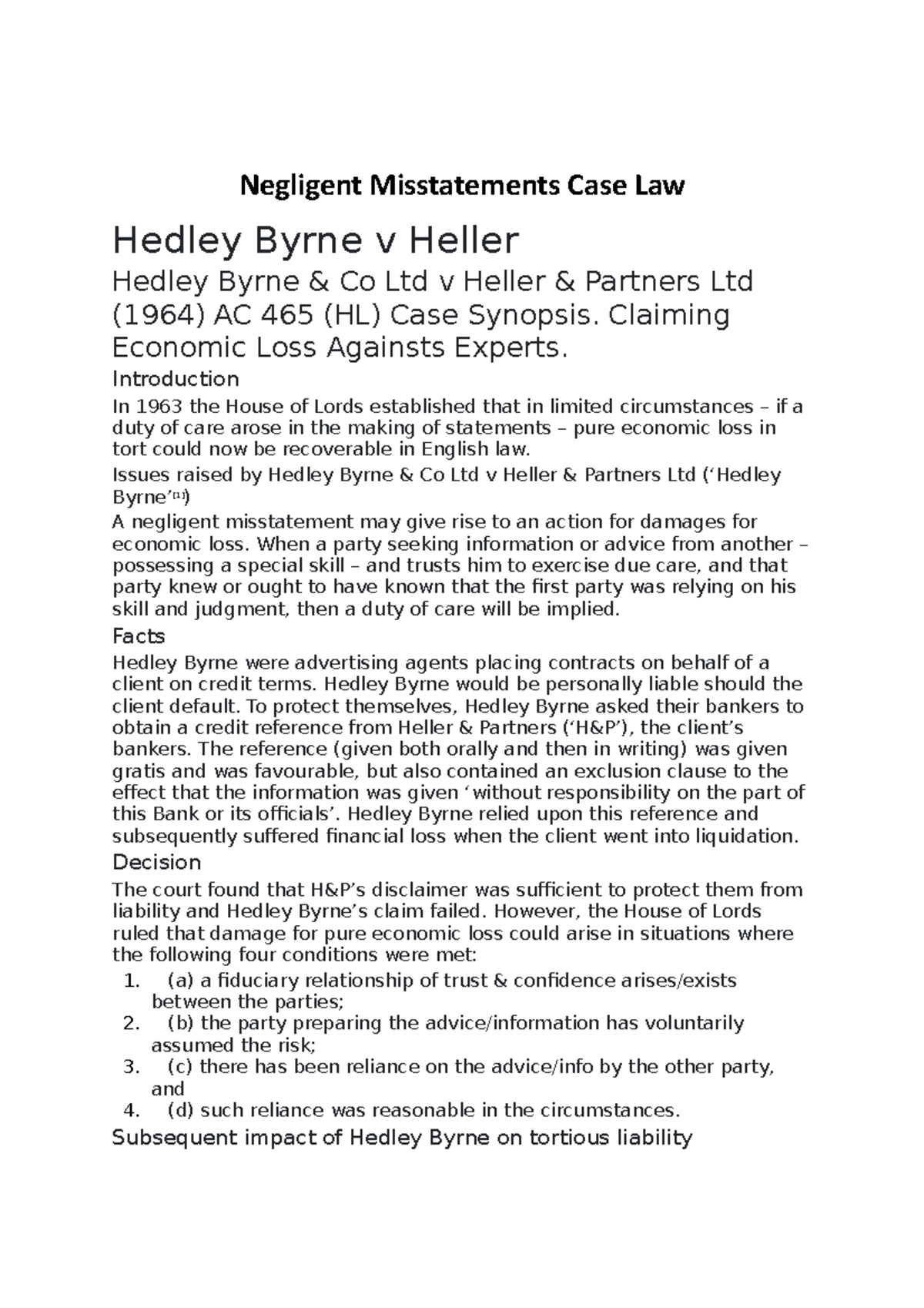 Case law Negligent Misstatement Negligent Misstatements Case Law Hedley Byrne v Heller Hedley Case law Negligent Misstatement Negligent Misstatements Case Law Hedley Byrne v Heller Hedley