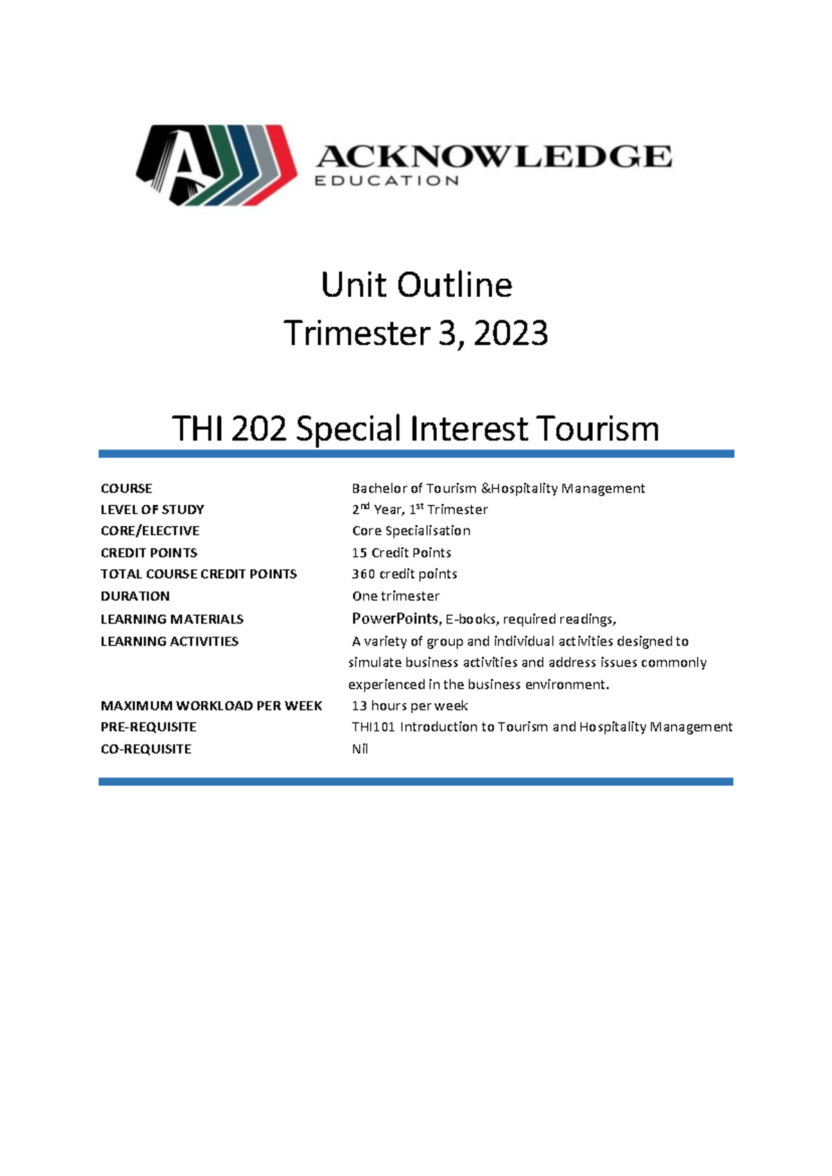 THC202 Special Interest Tourism Unit Outline Feb 2024 1f076286705 ...