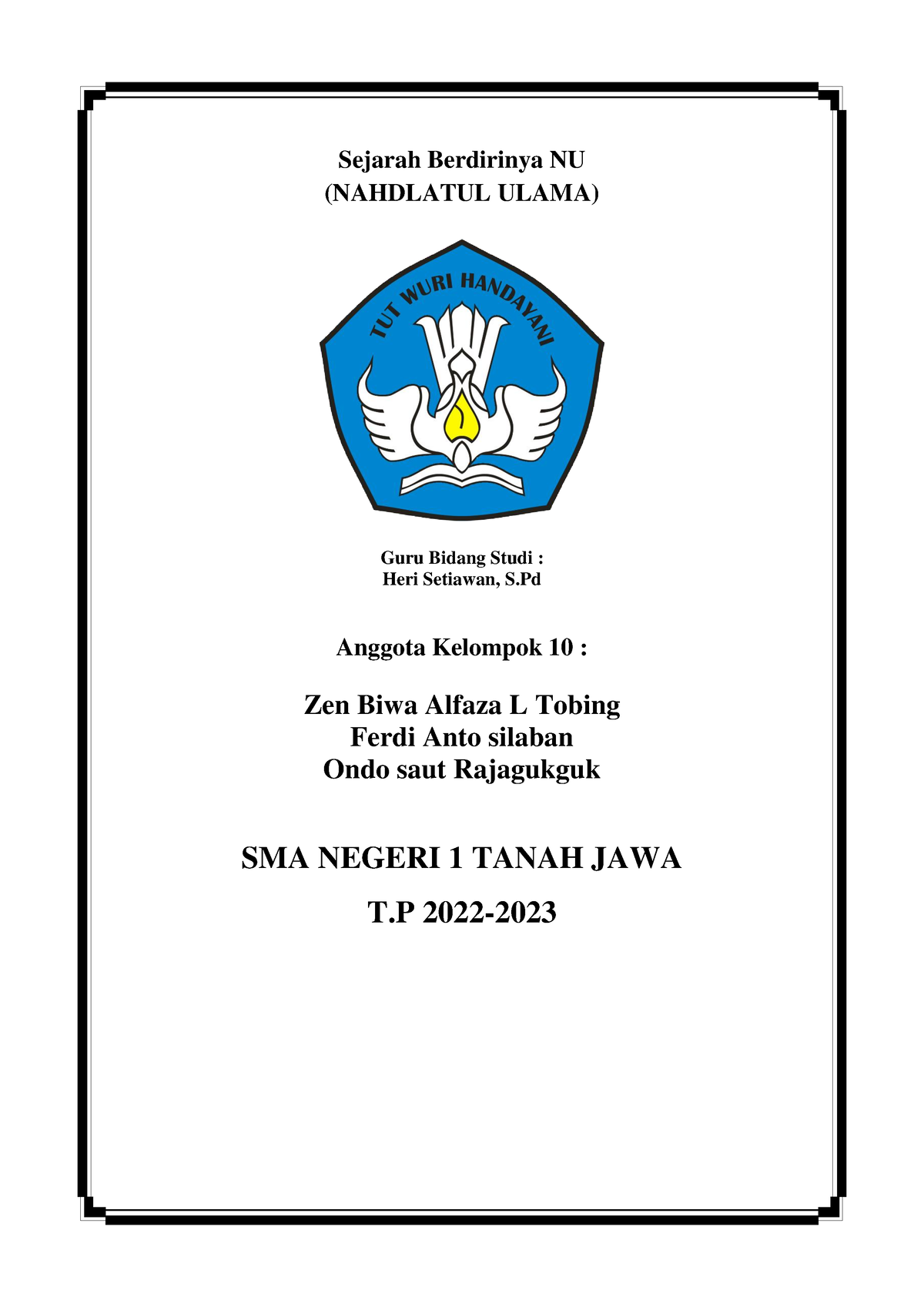 Sejarah Berdirinya NU Kelompok 10 - Sejarah Berdirinya NU (NAHDLATUL ...