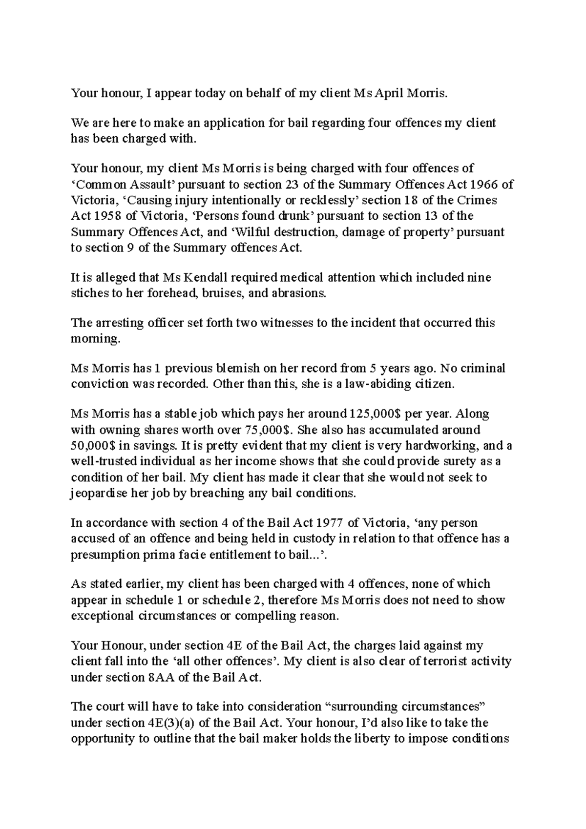 Oral presentation speech Your honour, I appear today on behalf of my