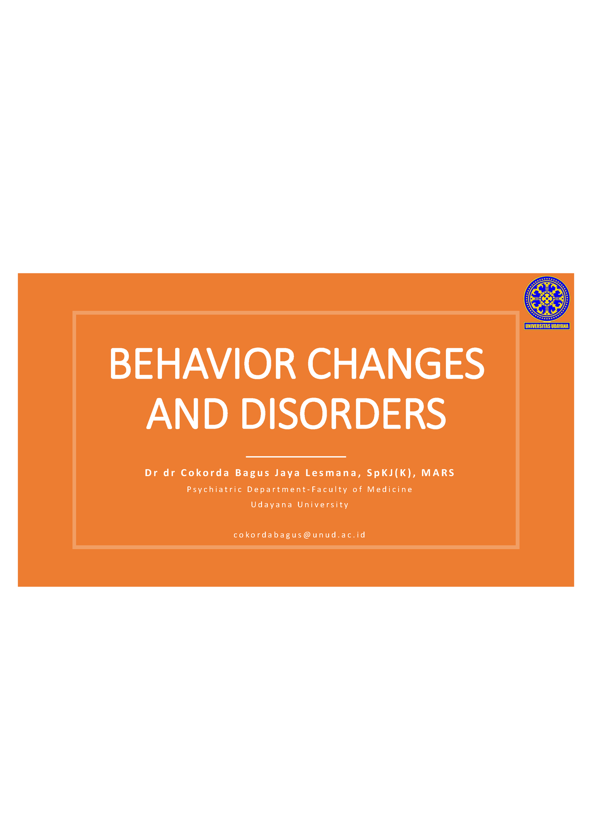 behavior-changes-behavior-changes-and-disorders-d-r-d-r-c-o-k-o-r-d-a