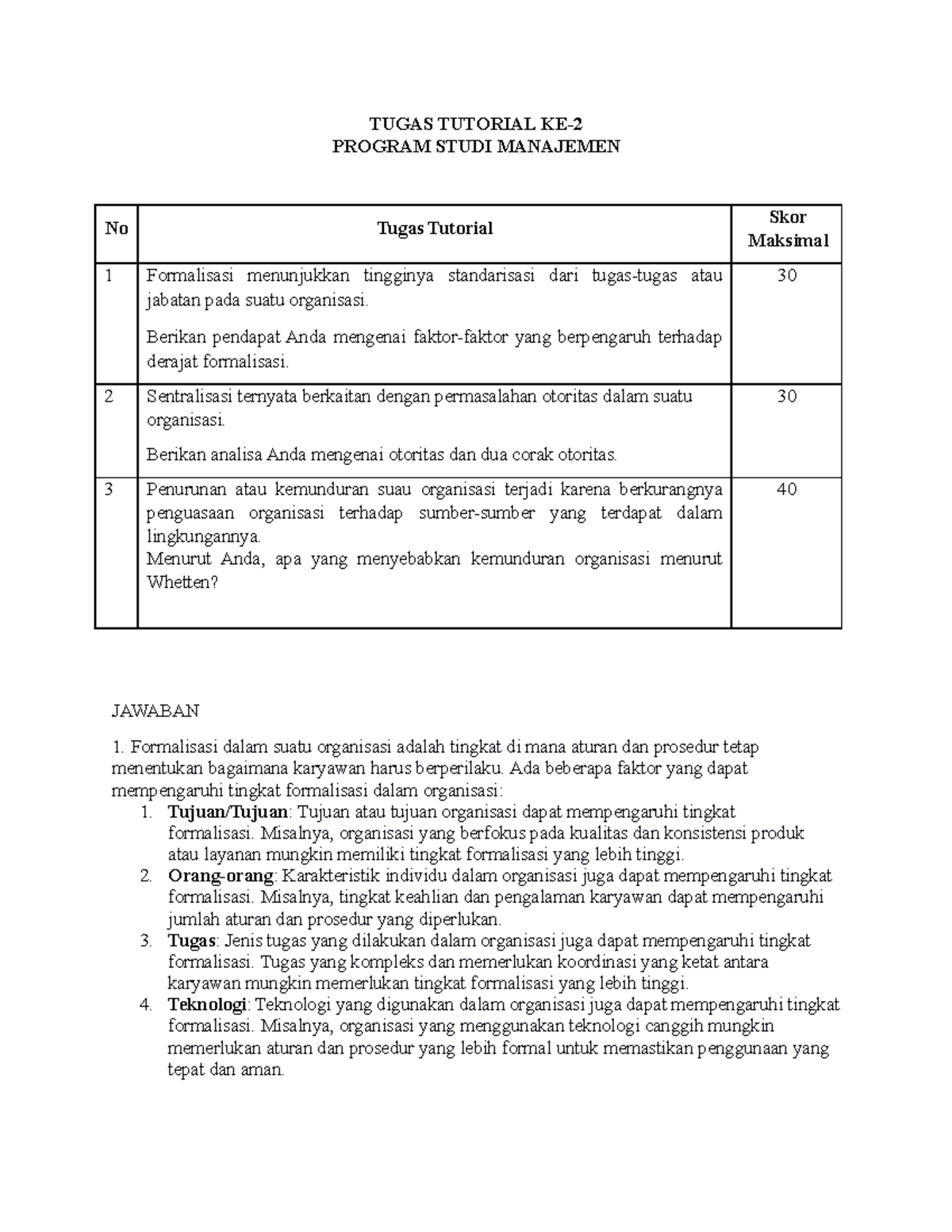 Organisasi EKMA4157 - TUGAS TUTORIAL KE- PROGRAM STUDI MANAJEMEN No ...