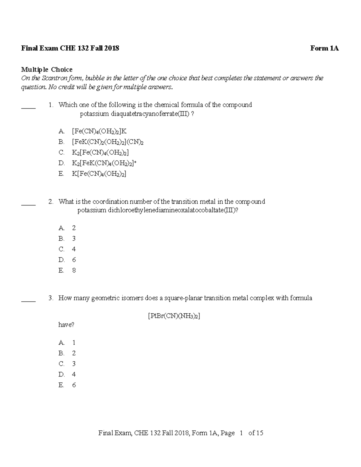Practice Final Exam - Final Exam CHE 132 Fall 2018 Form 1A Multiple ...