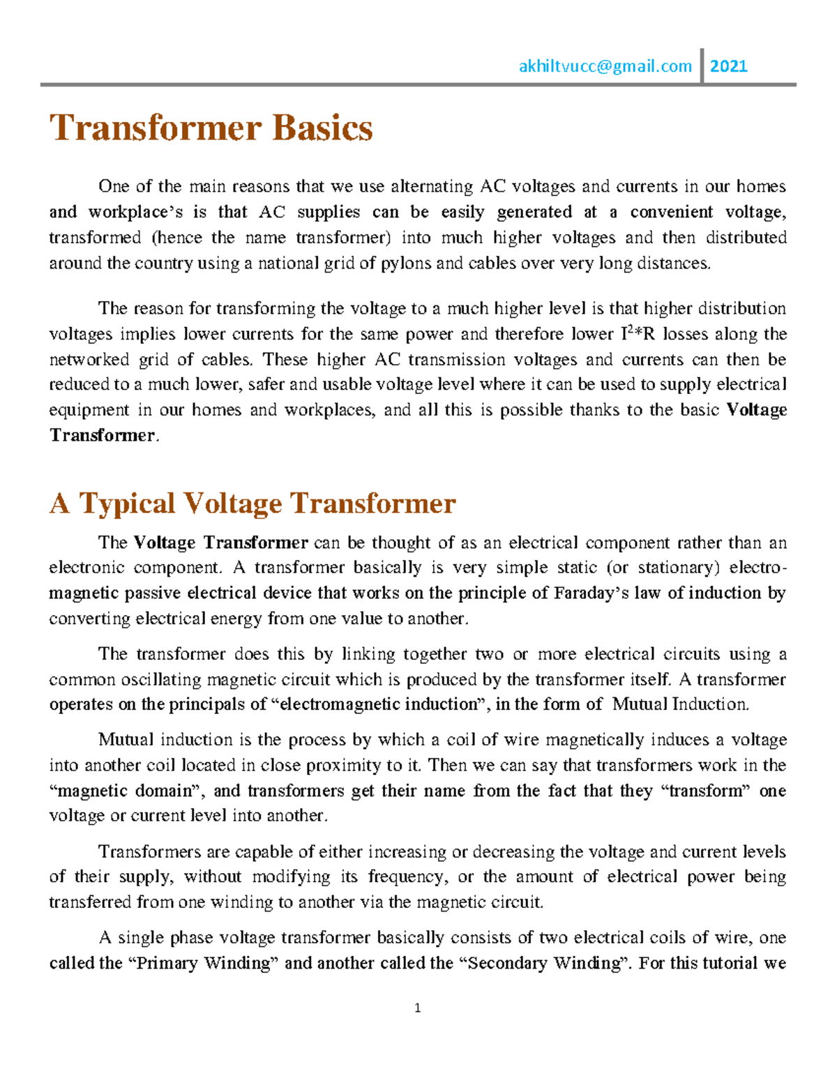 Transformer Basics - Transformer Basics One of the main reasons that we ...