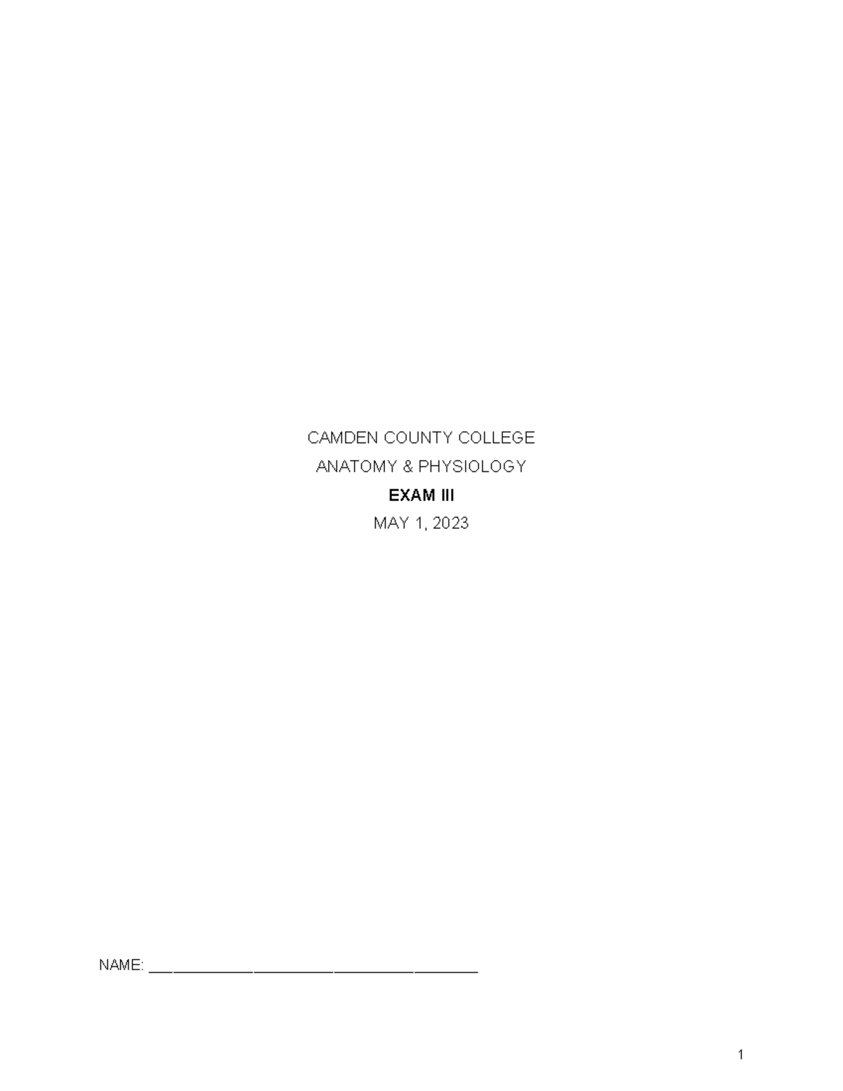 Anatomy Physiology 1 Exam 3 CAMDEN COUNTY COLLEGE ANATOMY