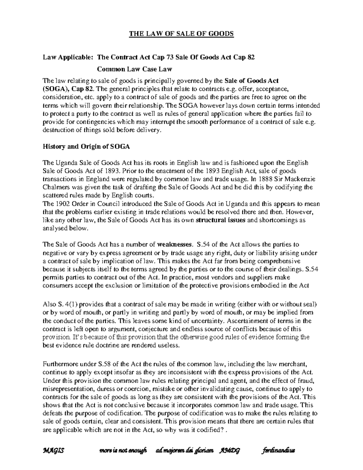 Sale of goods notes THE LAW OF SALE OF GOODS Law Applicable The