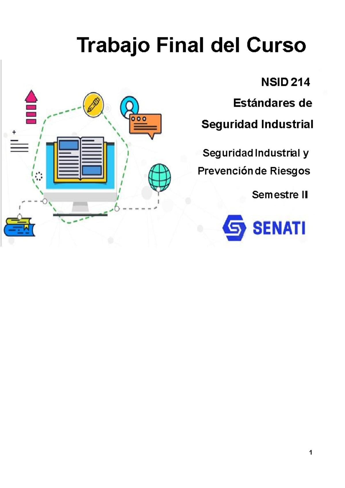 NSID NSID-214 Trabajofinal - 1 NSID 214 Estándares de Seguridad ...
