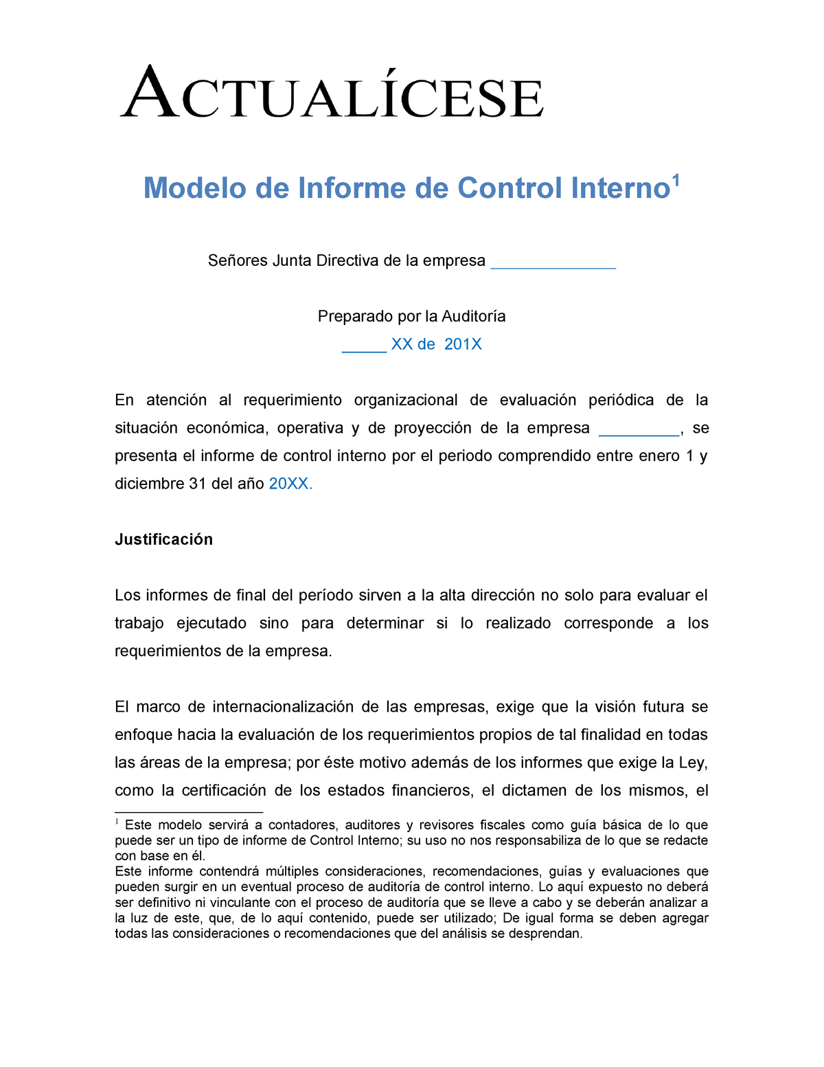 Modelo de informe de control interno - Justificación Los informes de final  del período sirven a la - Studocu