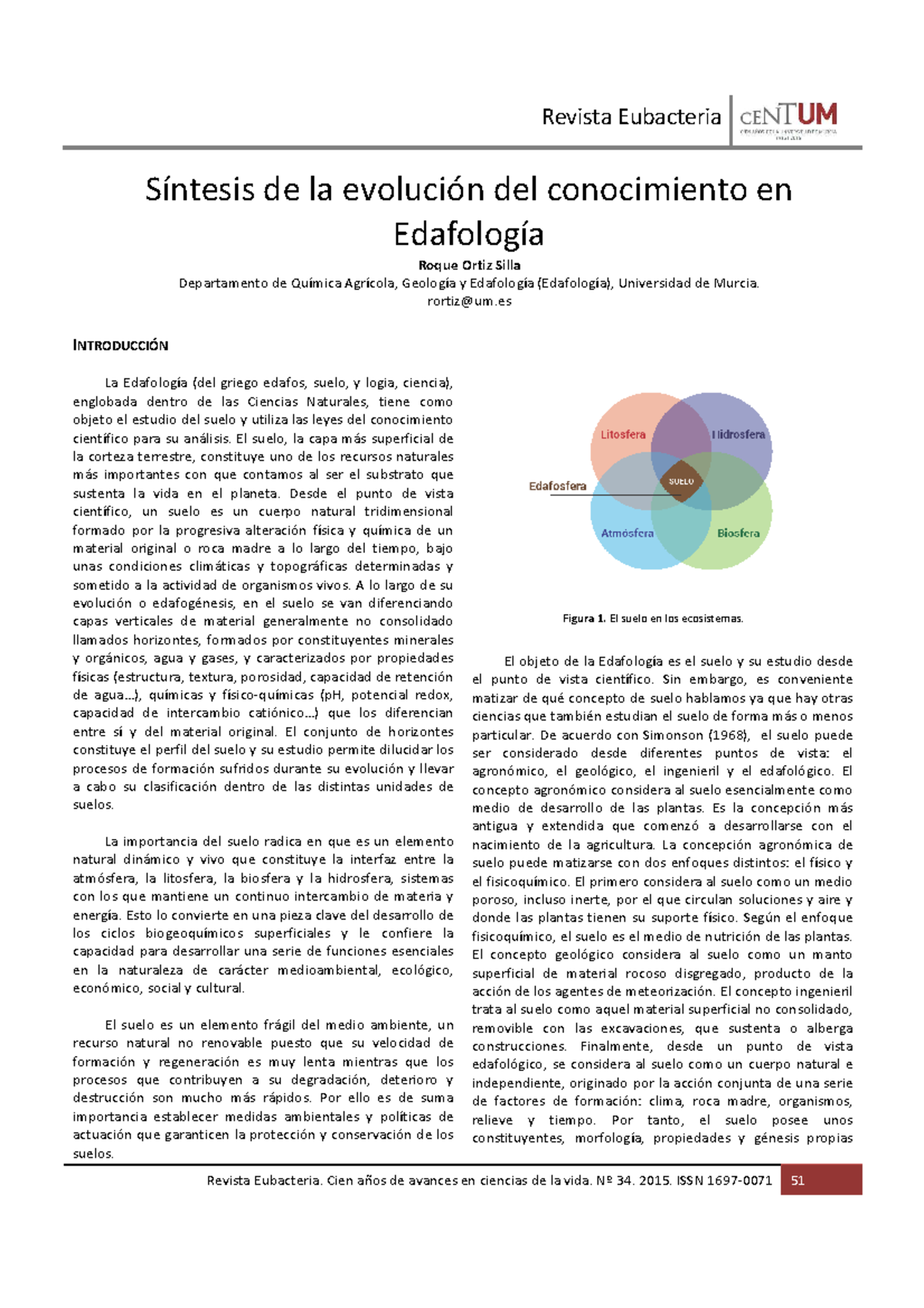 Edafología Evolución - INTRODUCCIÓN La Edafología (del Griego Edafos ...