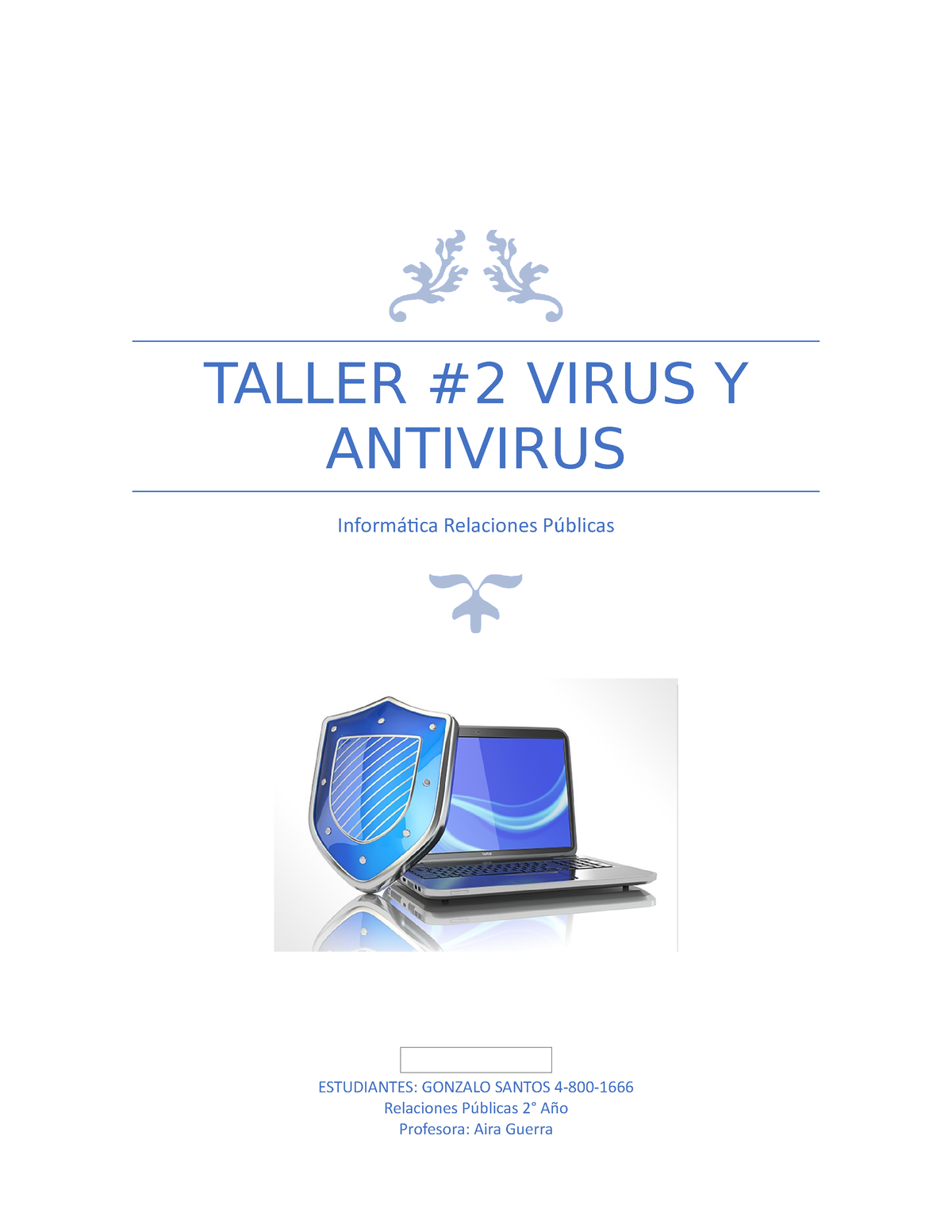 Taller 2 Informatica Virus y antivirus, mapa conceptual - TALLER #2 VIRUS Y  ANTIVIRUS Informática - Studocu