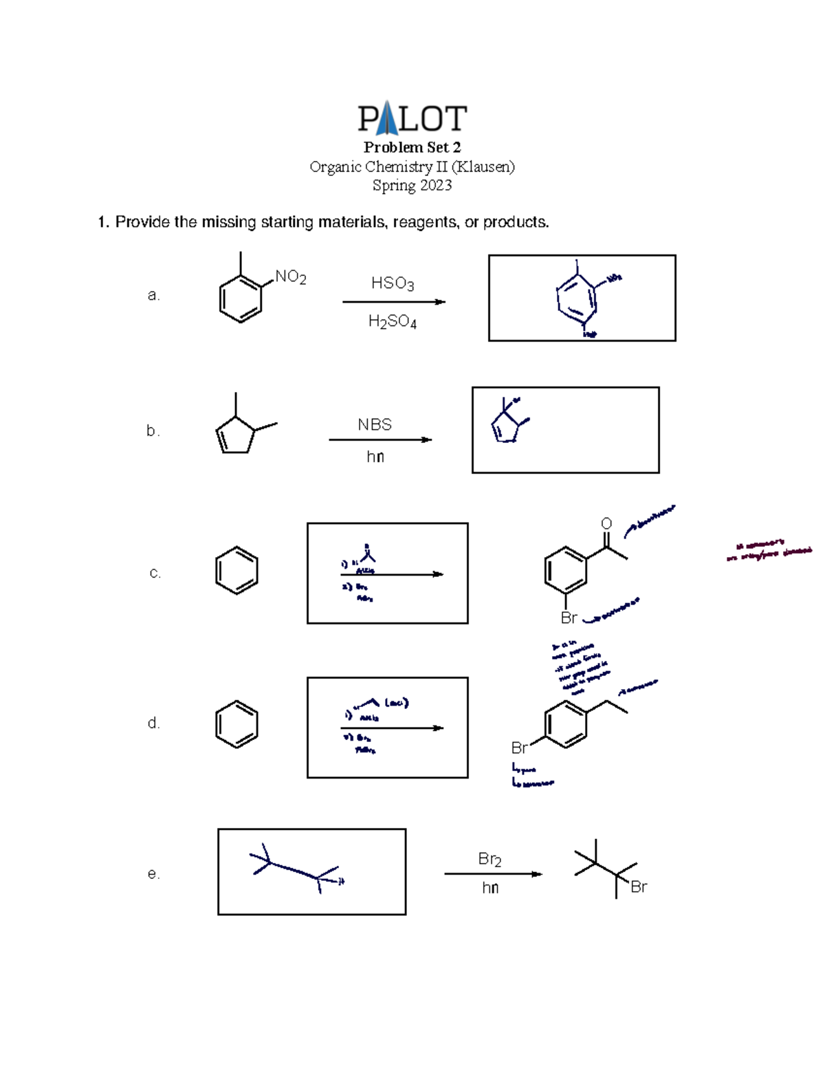 Orgo II 2023 Pilot Set 2 Problem Set 2 Organic Chemistry II (Klausen) Spring 2023 Provide