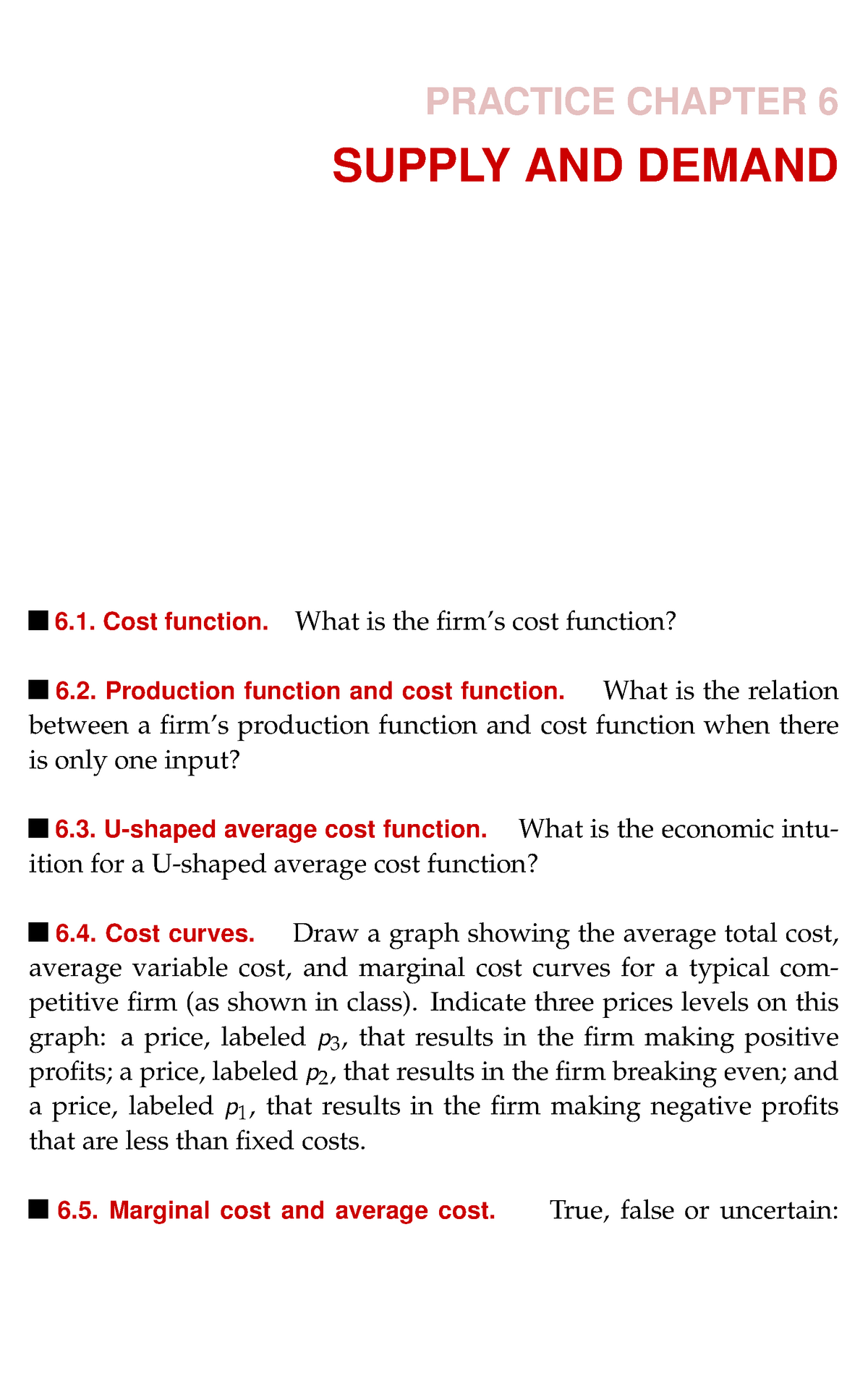 Practice Chapter 6 - PRACTICE CHAPTER 6 SUPPLY AND DEMAND 6. Cost ...