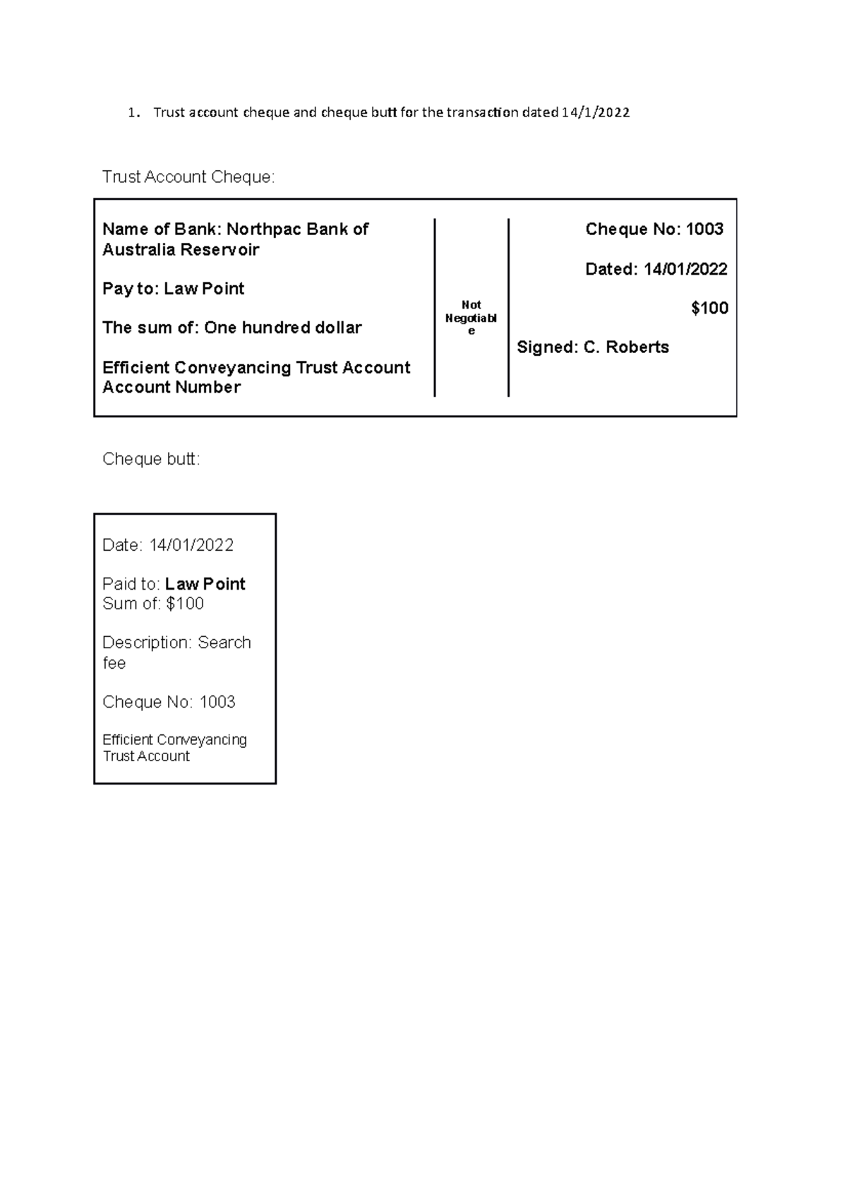 Examples of Bsbcnv 614 - 1. Trust account cheque and cheque butt for ...