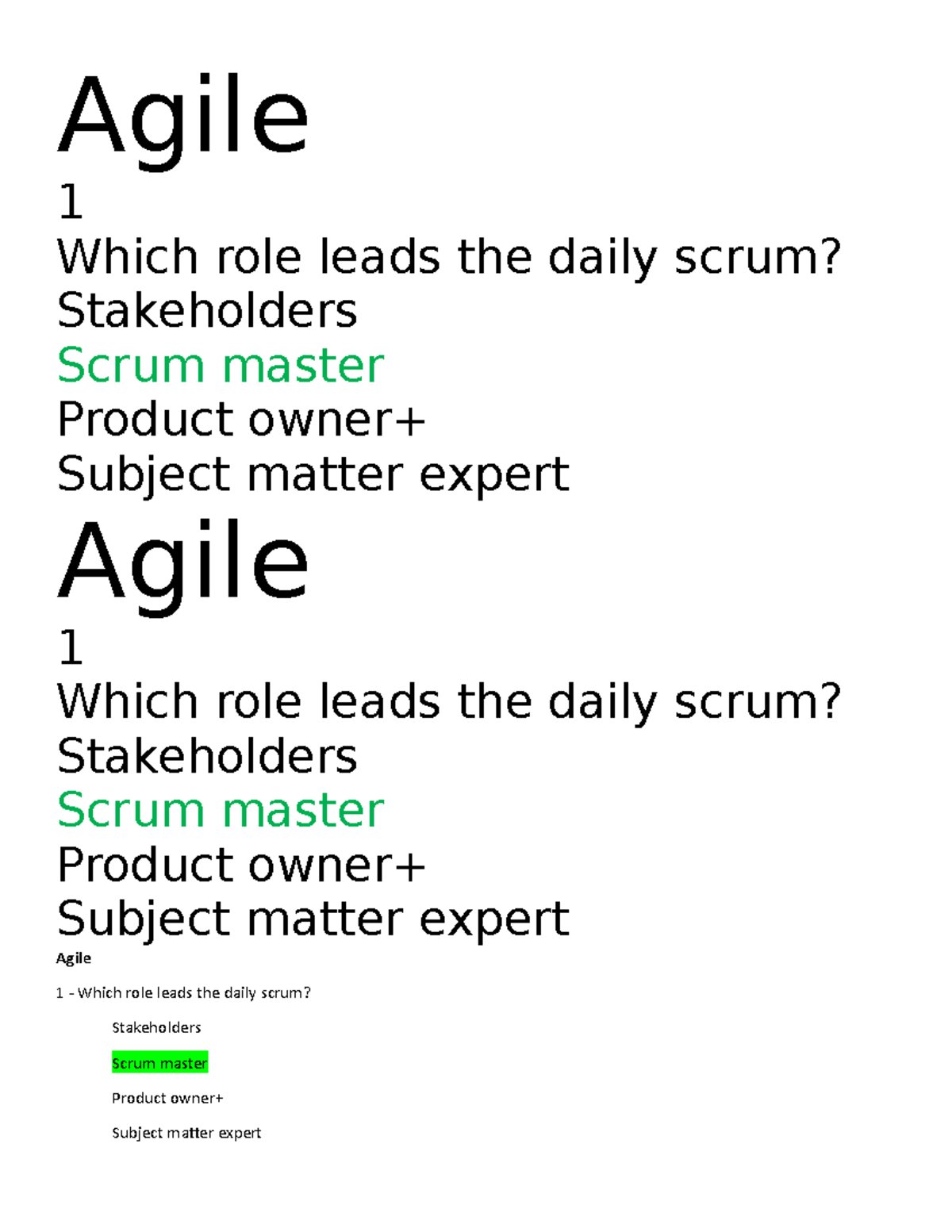 Preguntas mendix - Agile 1 Which role leads the daily scrum