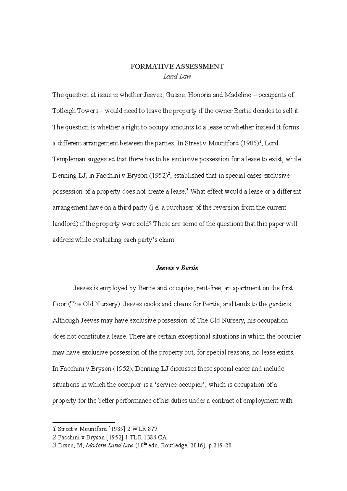 Land law problem question FORMATIVE ASSESSMENT Land Law The question