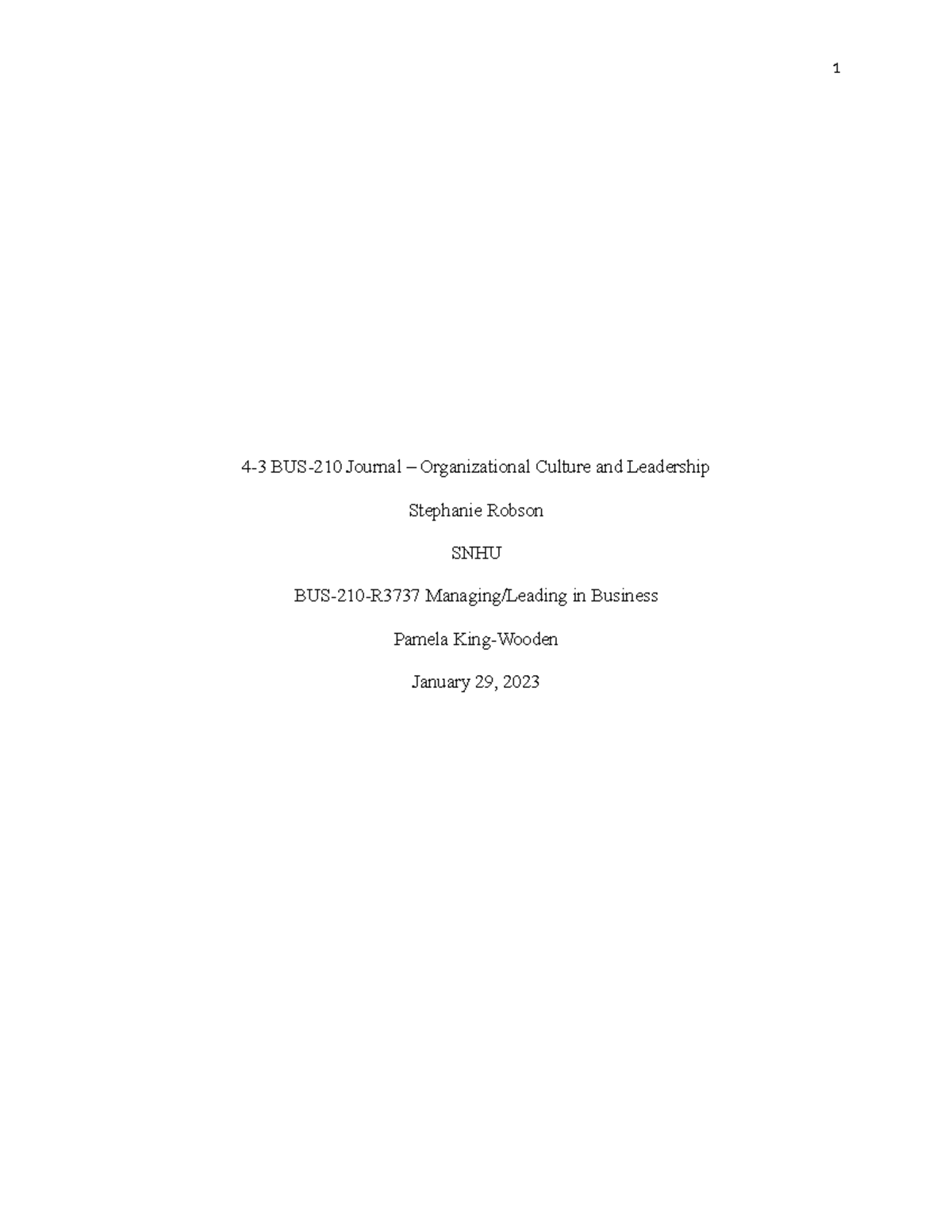 4-3 BUS-210 Journal – Organizational Culture and Leadership - 1 4-3 BUS ...