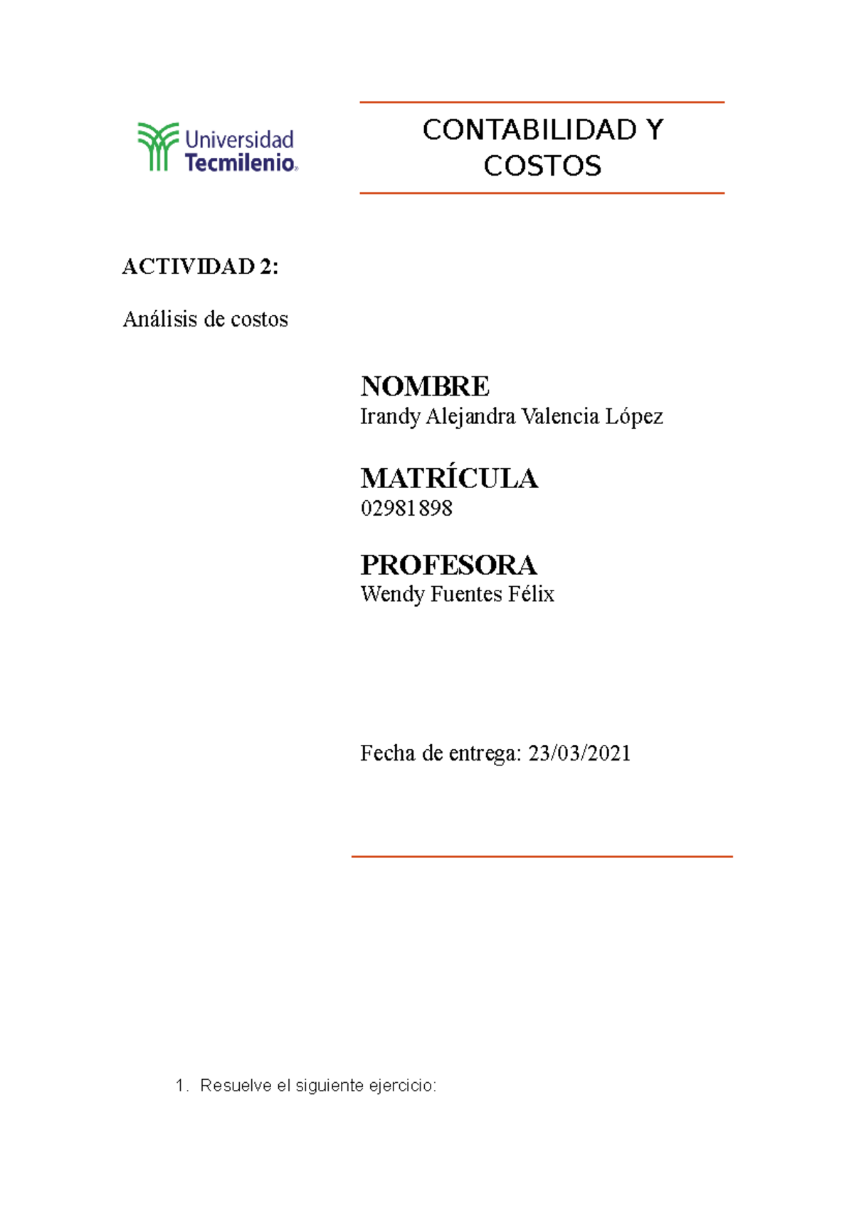 Actividad 2 - ejercicio 2 de la materia de contabilidad y costos año ...
