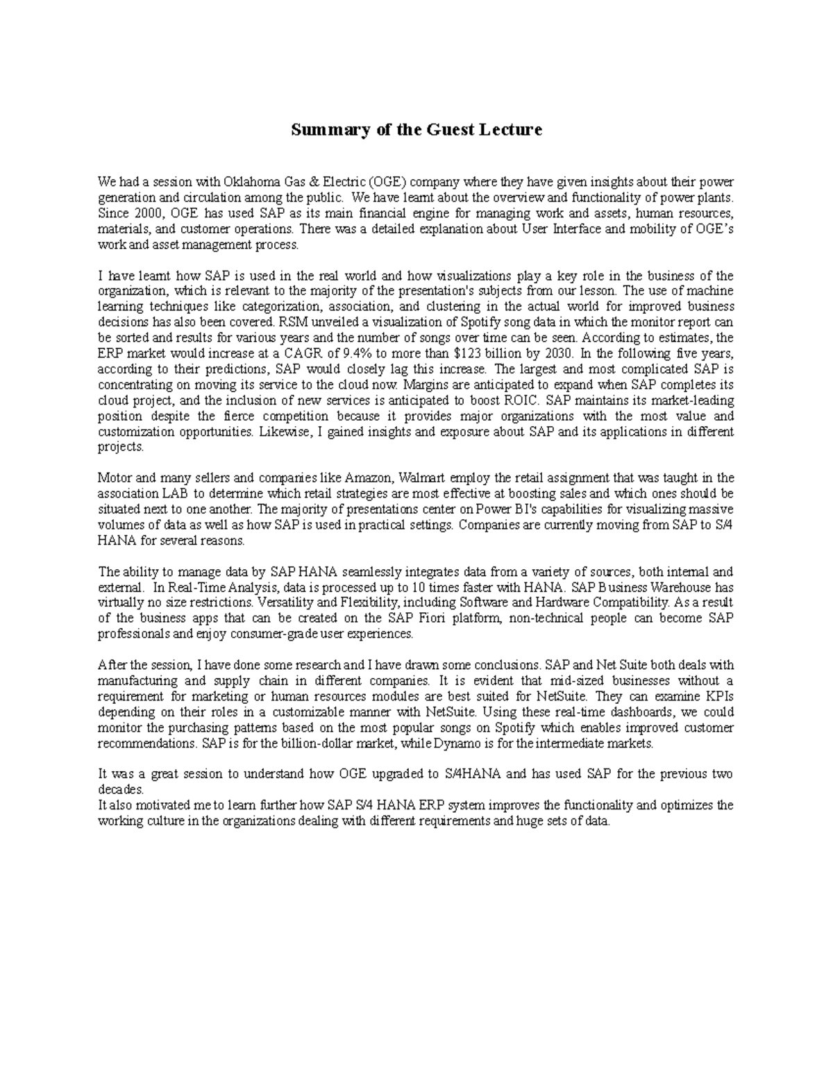 Summary of the Guest Lecture We have learnt about the overview and functionality of power