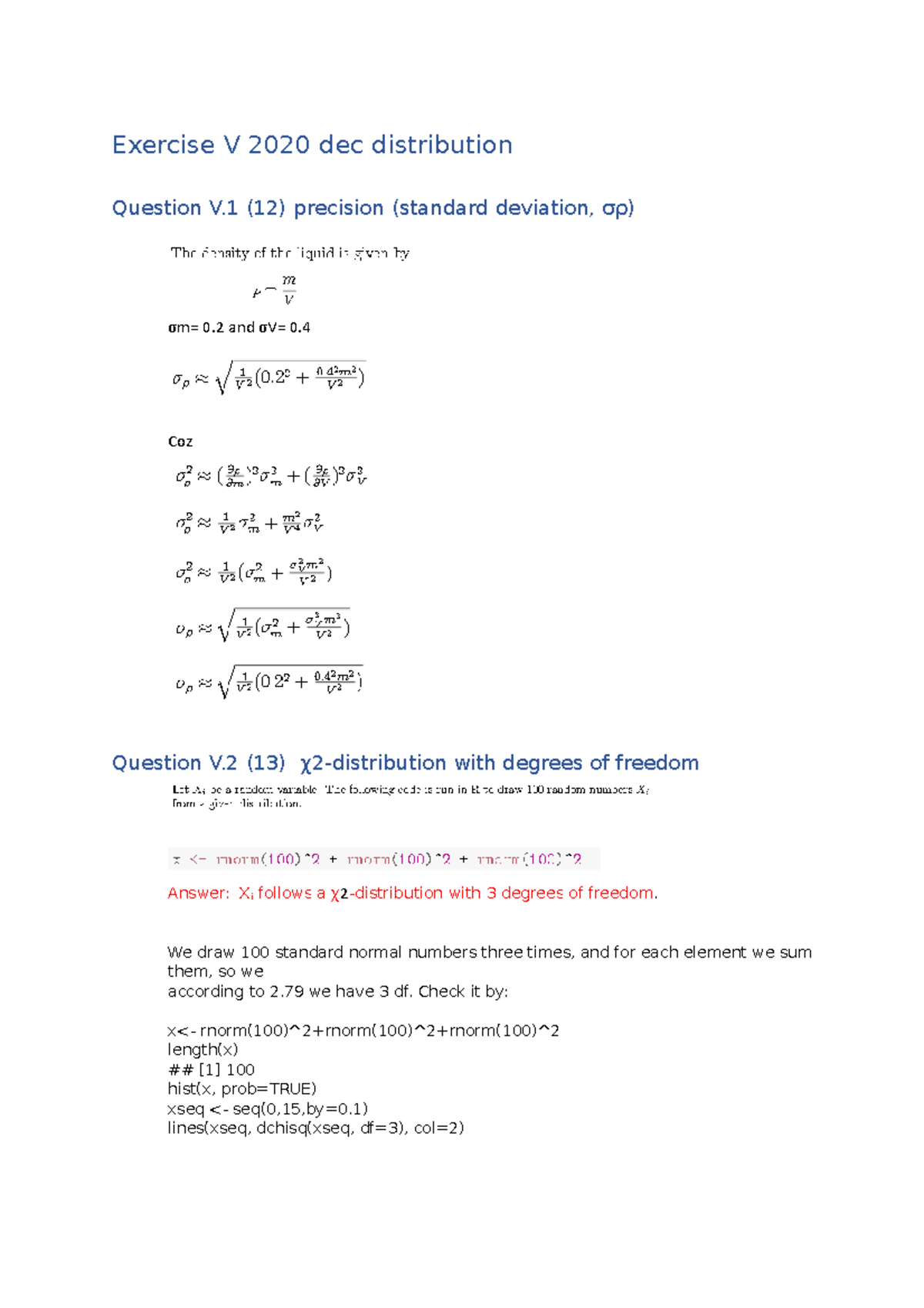 Distribution Exam notes Exercise V 2020 dec distribution Question V (12) precision (standard