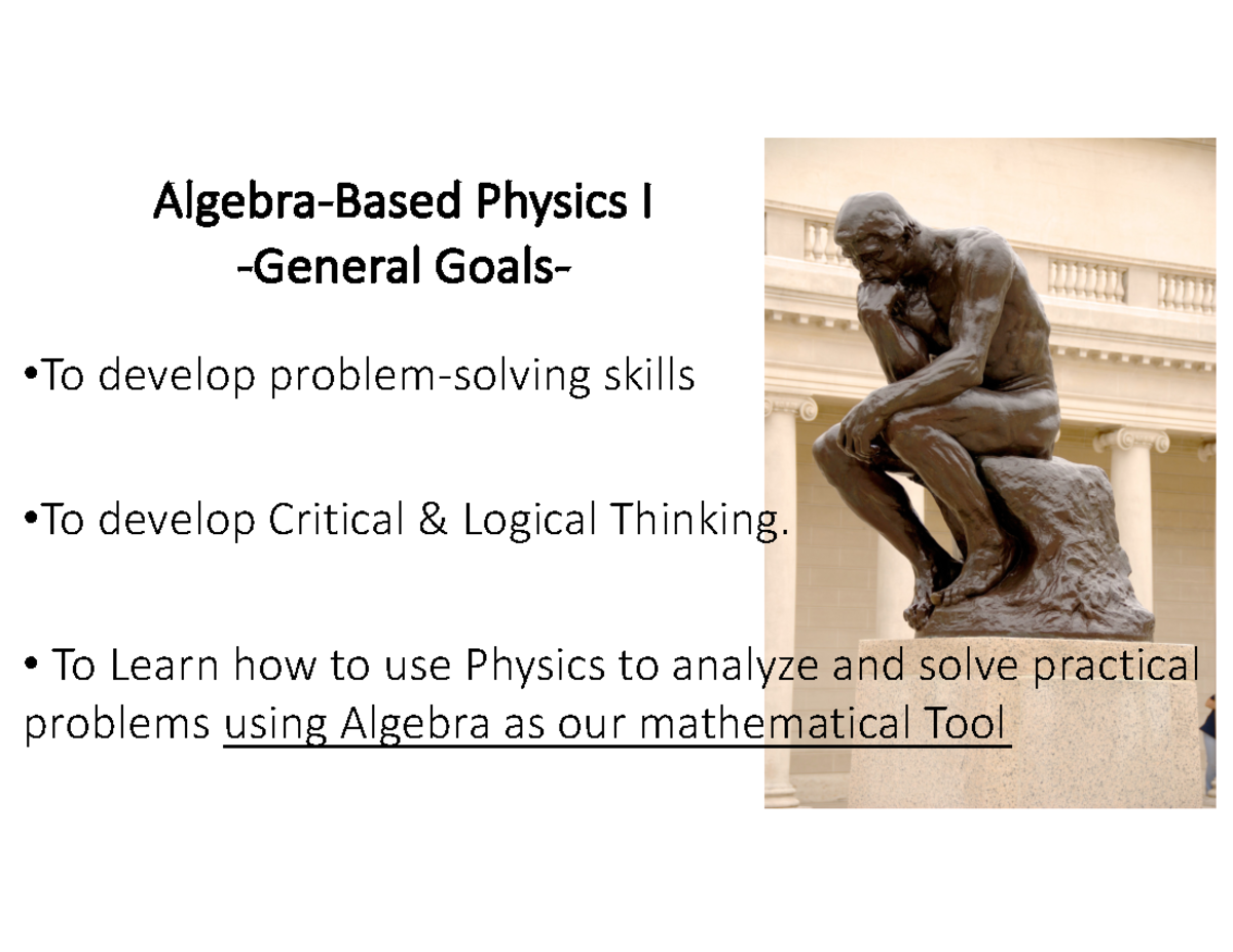 PHY1603S21Ch4 Physics AlgebraBased Physics I General Goals "To