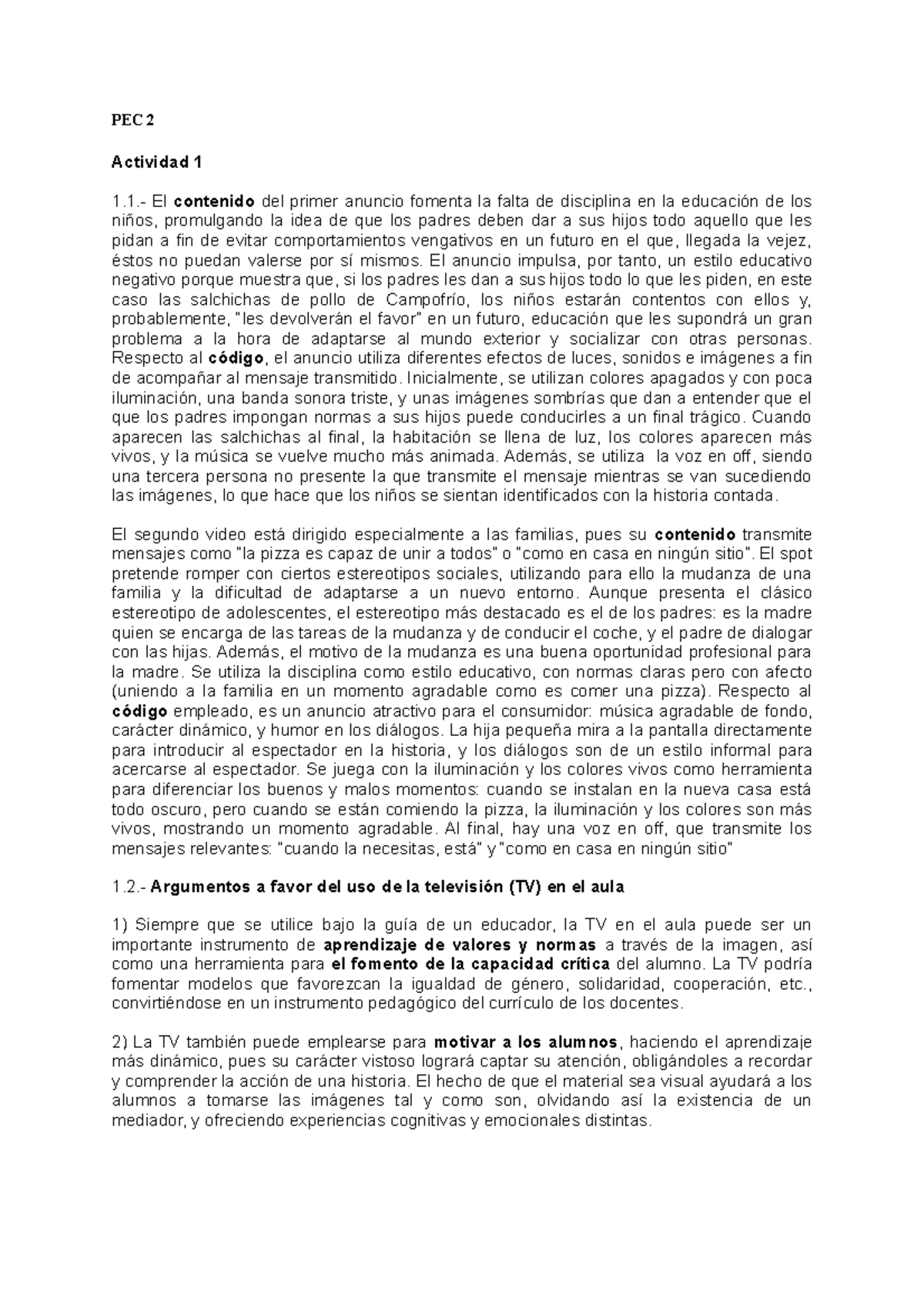 PEC2 . Nota B - PEC 2 - Actividad 1 1.- El Contenido Del Primer Anuncio ...