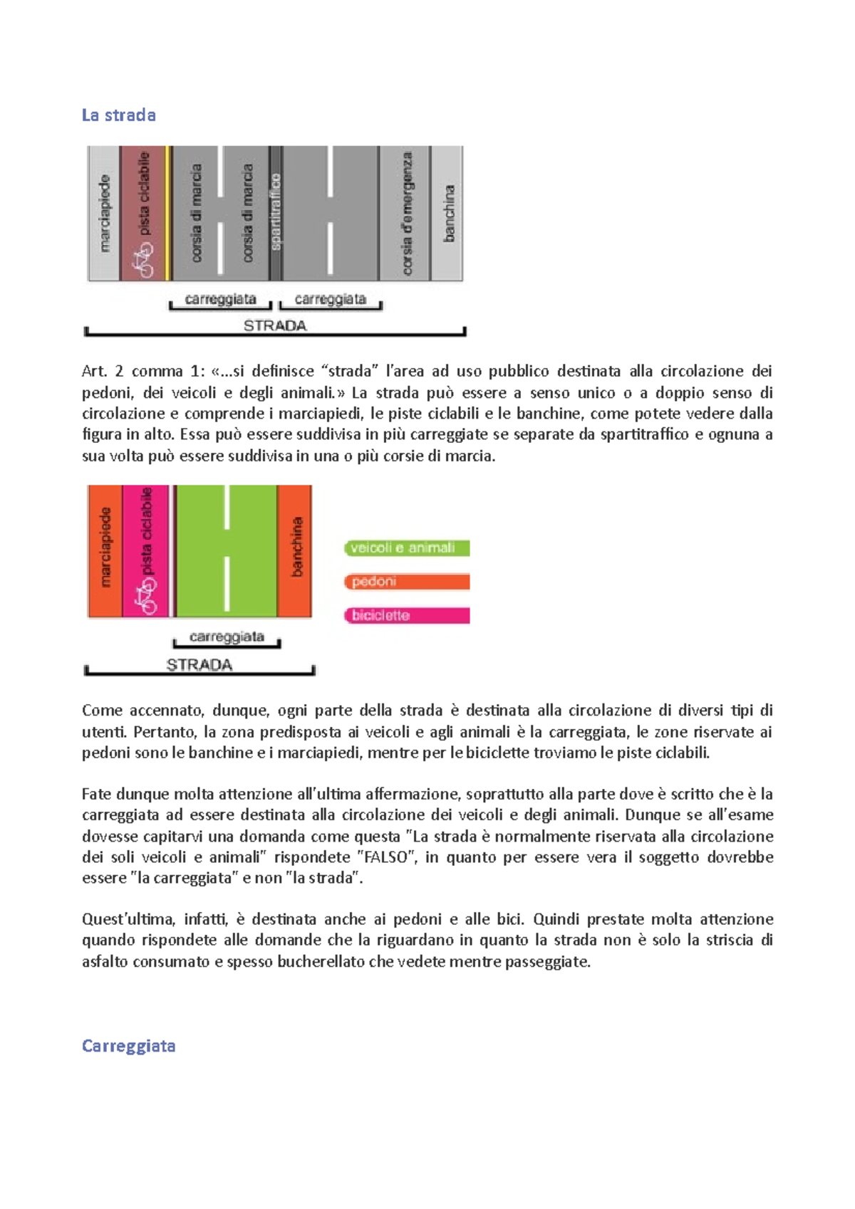 La Strada - Teoria Patente B - La Strada Art. 2 Comma 1: «.. Definisce ...