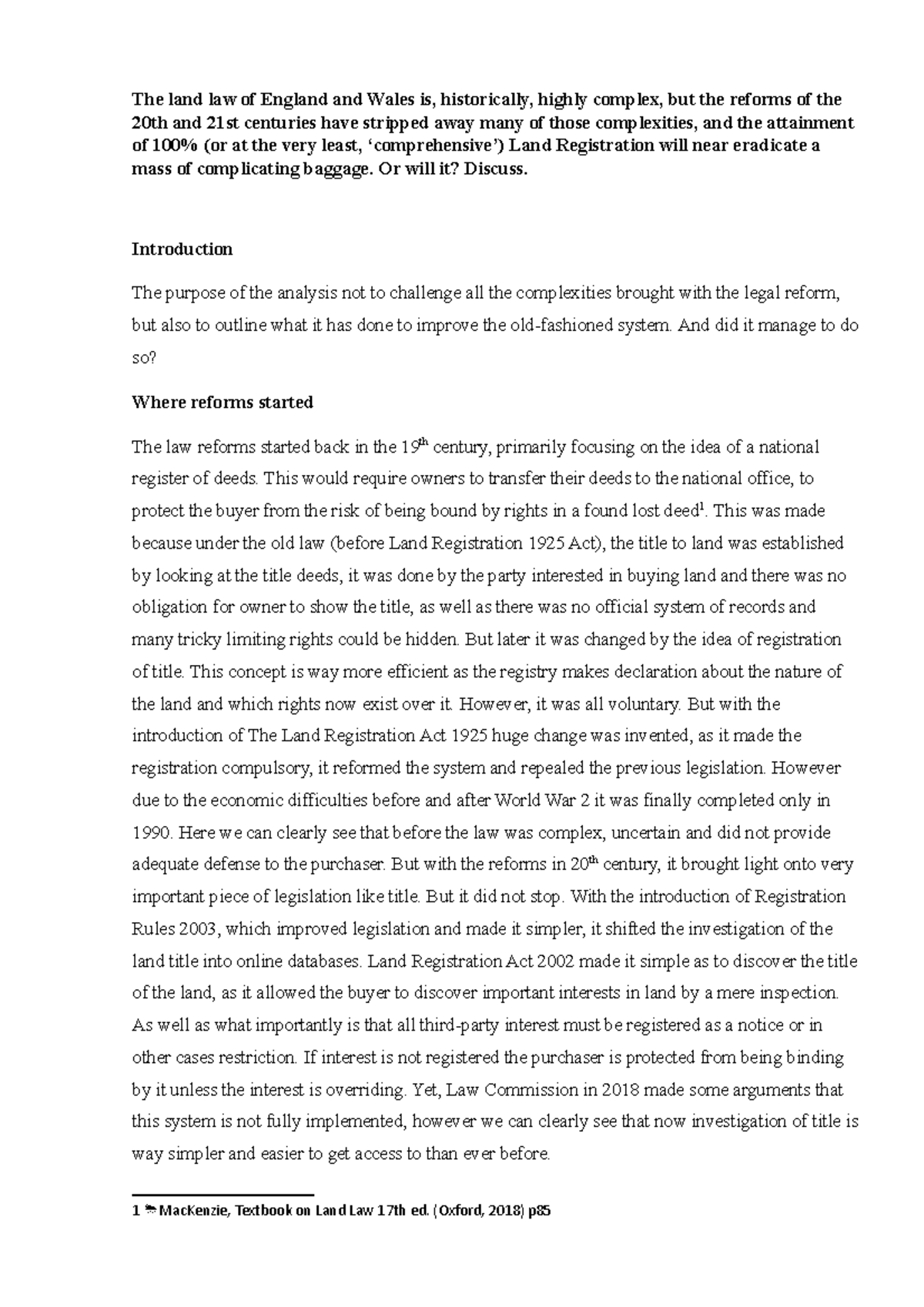 LS3529 Essay The land law of England and Wales is, historically