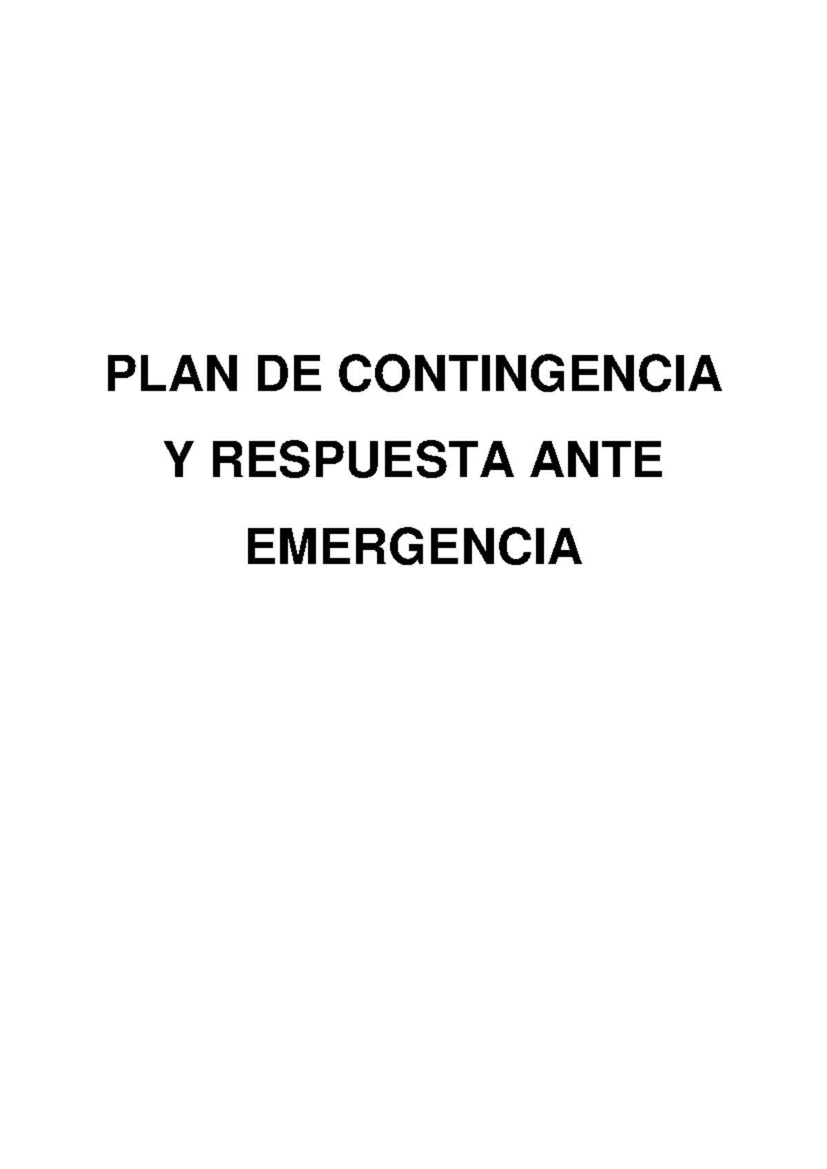 PLAN DE Contingencia Y Respuesta ANTE Emergencia - PLAN DE CONTINGENCIA ...