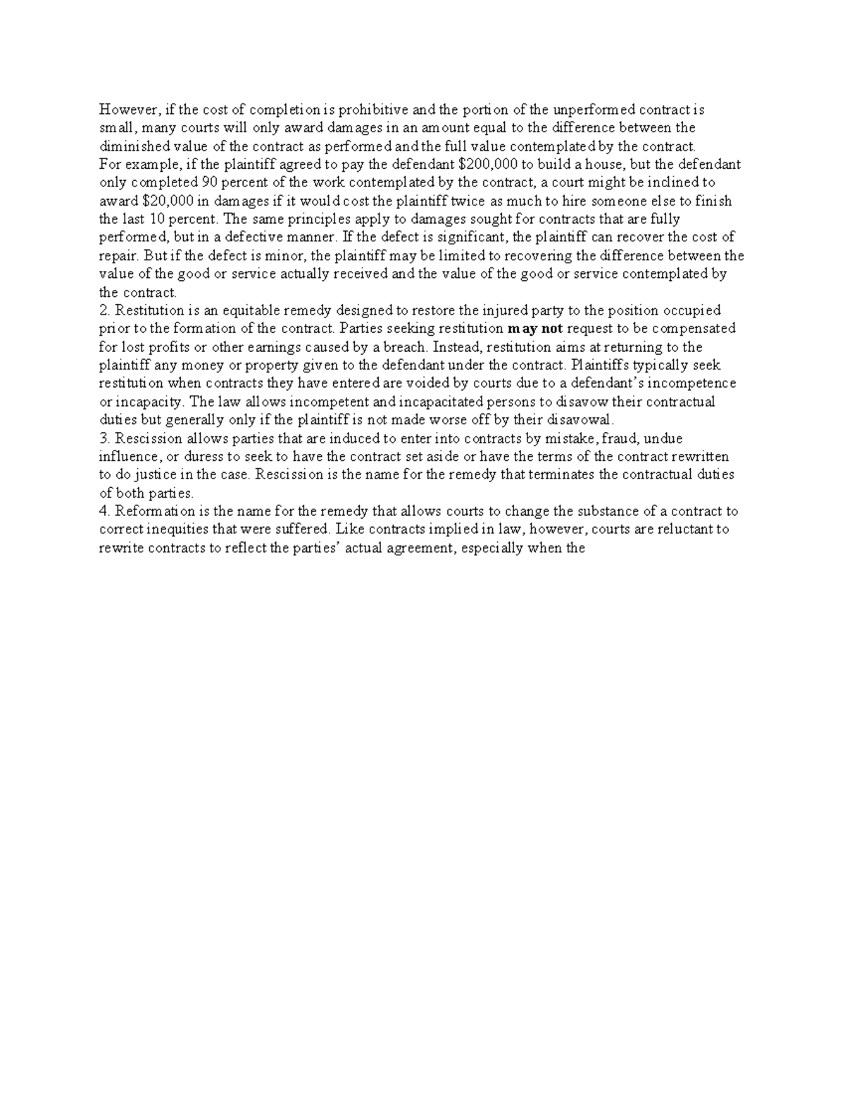 7 class However, if the cost of completion is prohibitive and the