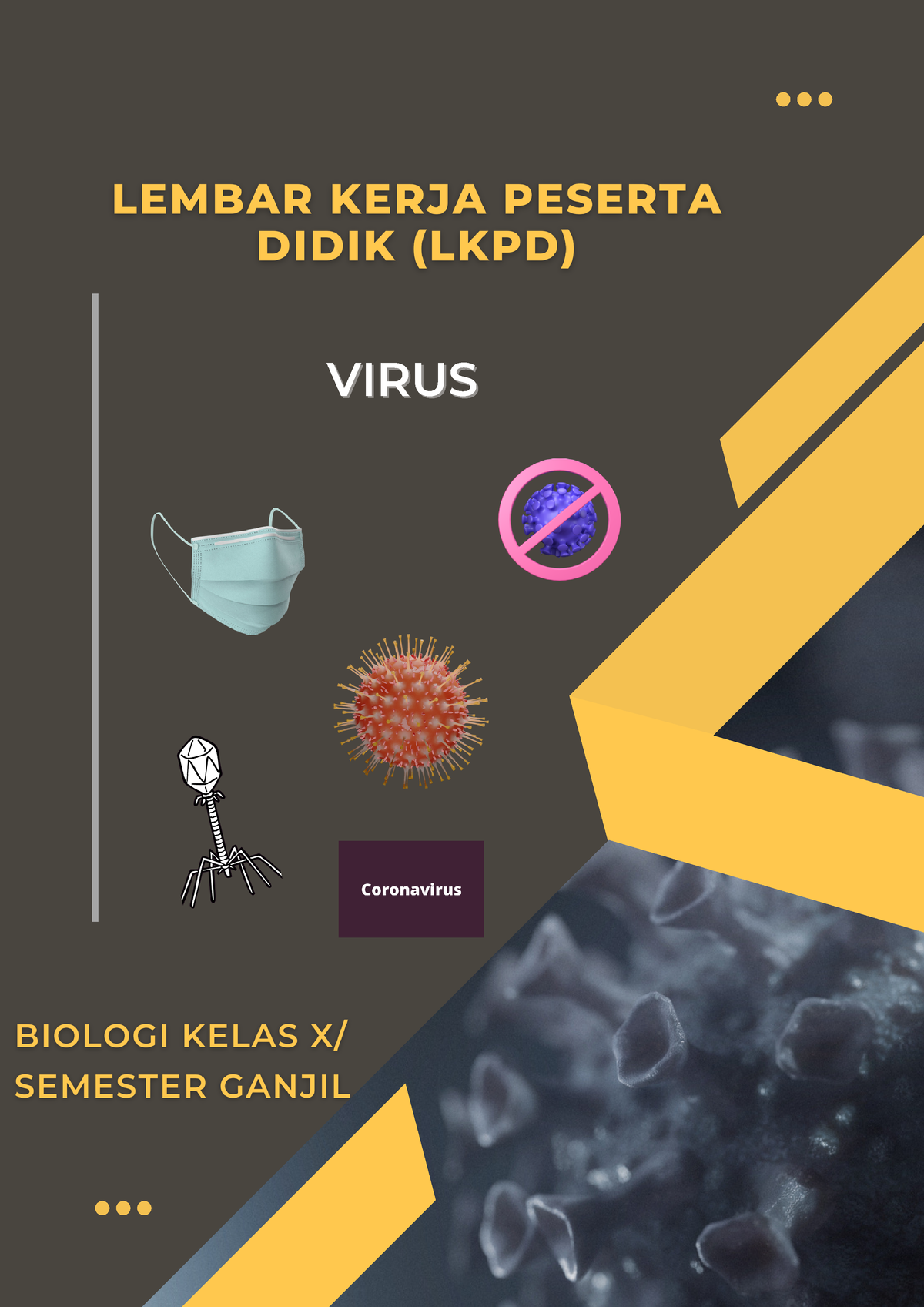 Lkpd Virus Virusvirus Ii Indikator Dan Tujuan Mengidentifikasi Struktur Bentuk Dan Ciri 0610