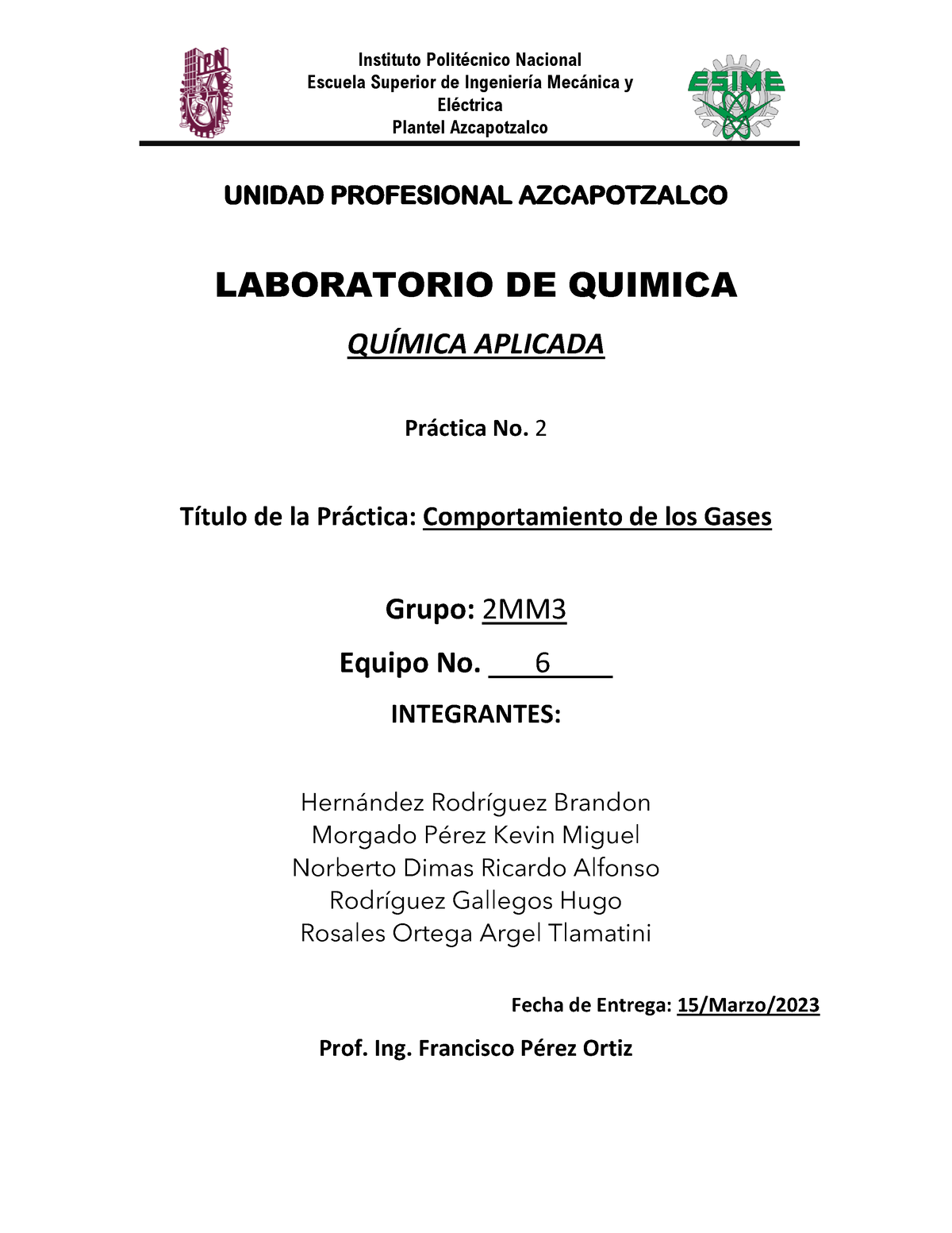 Practica Lab 2 - UNIDAD PROFESIONAL AZCAPOTZALCO LABORATORIO DE QUIMICA ...